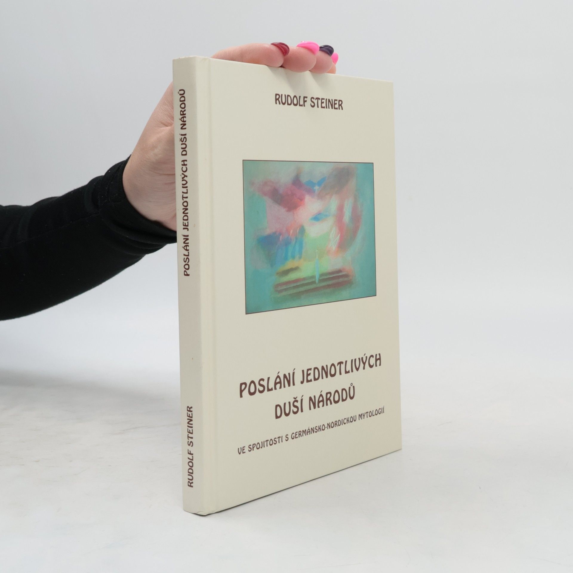 Rudolf Steiner Poslání jednotlivých duší národů v souvislosti s germánsko-nordickou mytologií
