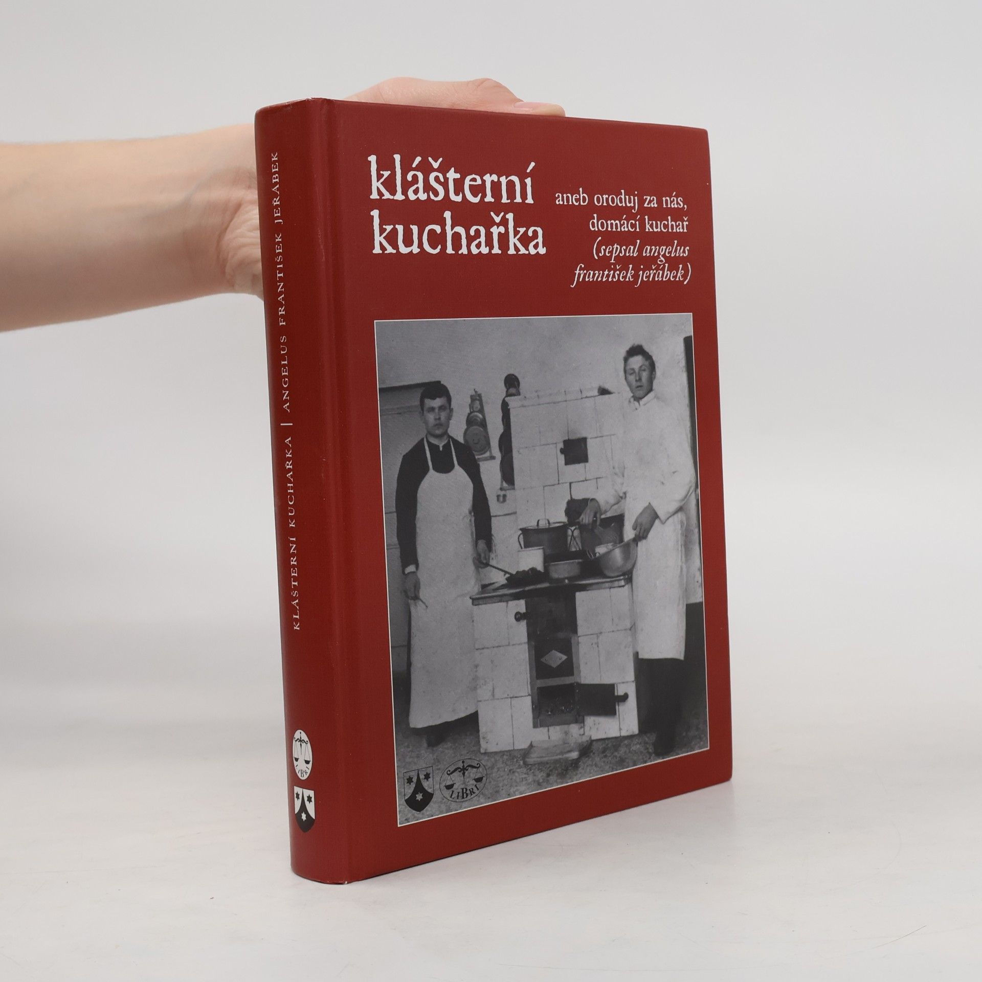 Klášterní kuchařka aneb Oroduj za nás, domácí kuchař