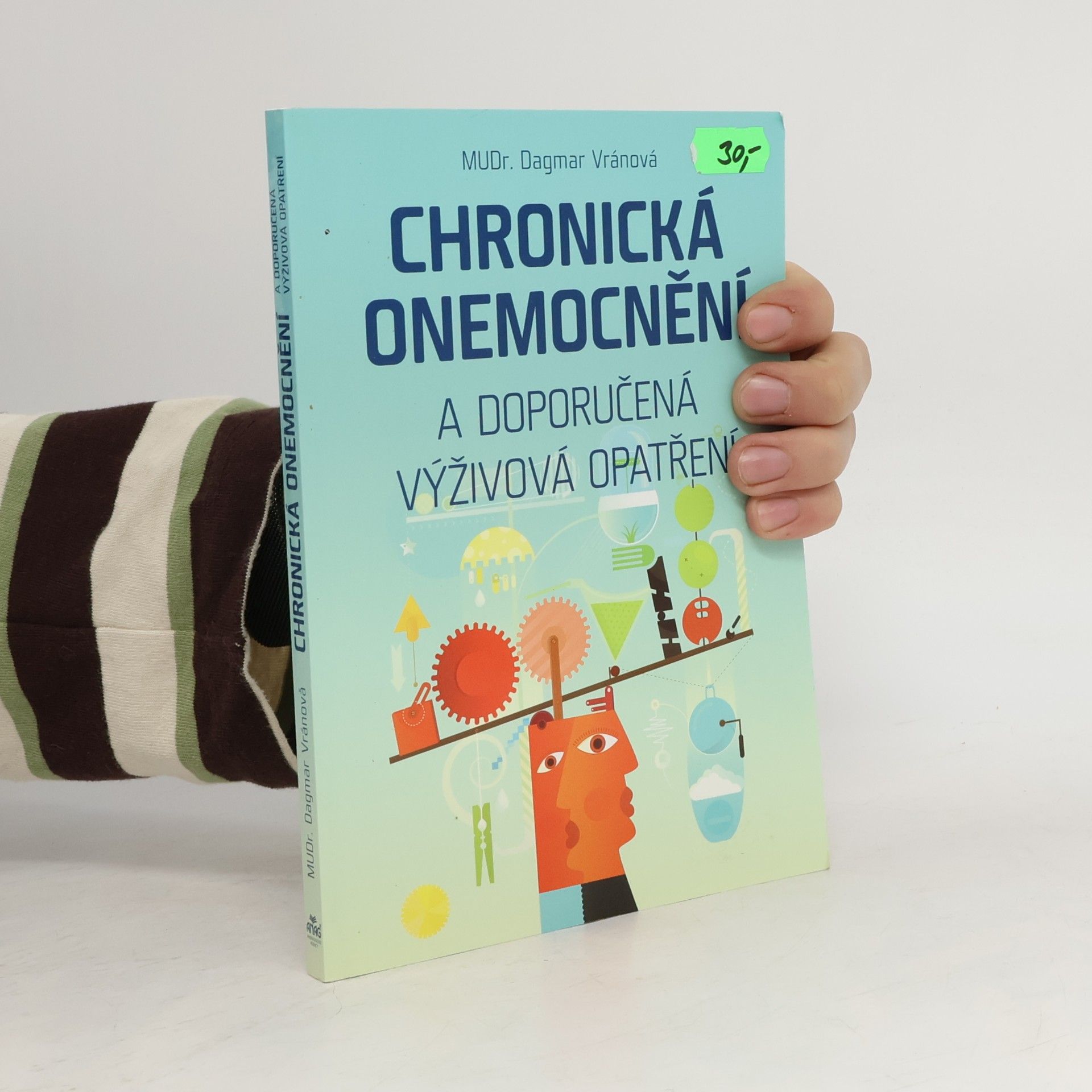 Dagmar Vránová Chronická onemocnění a doporučená výživová opatření
