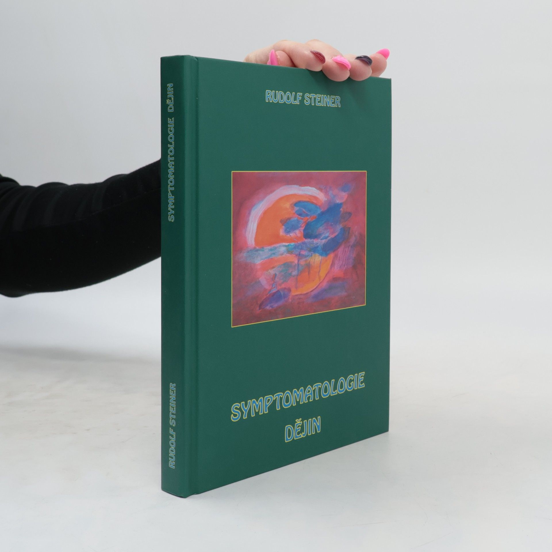 Rudolf Steiner Symptomatologie dějin