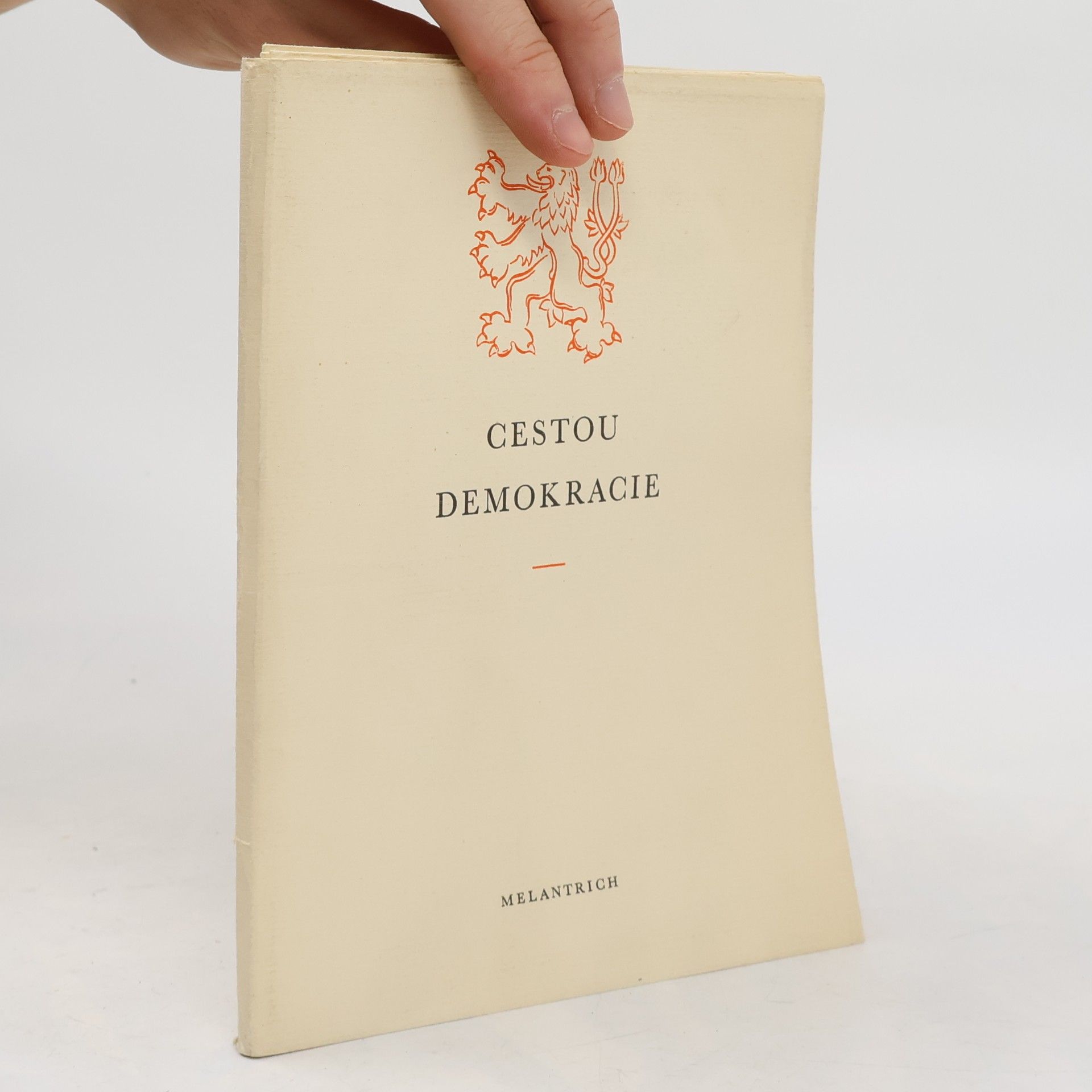 Cestou demokracie a humanity. Z dějin a tradic našeho státu