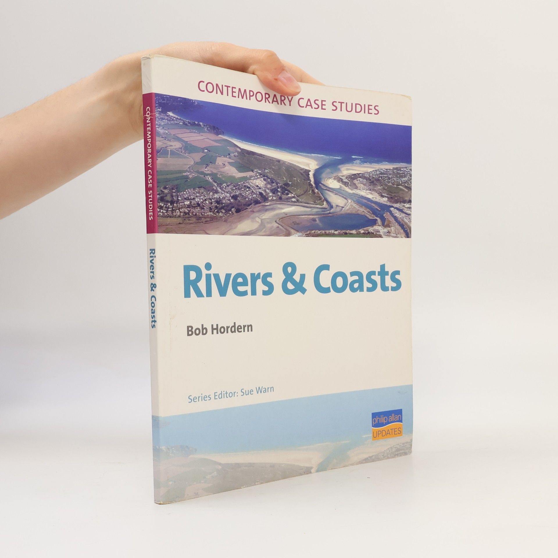 Contemporary Case Studies: Rivers & Coasts