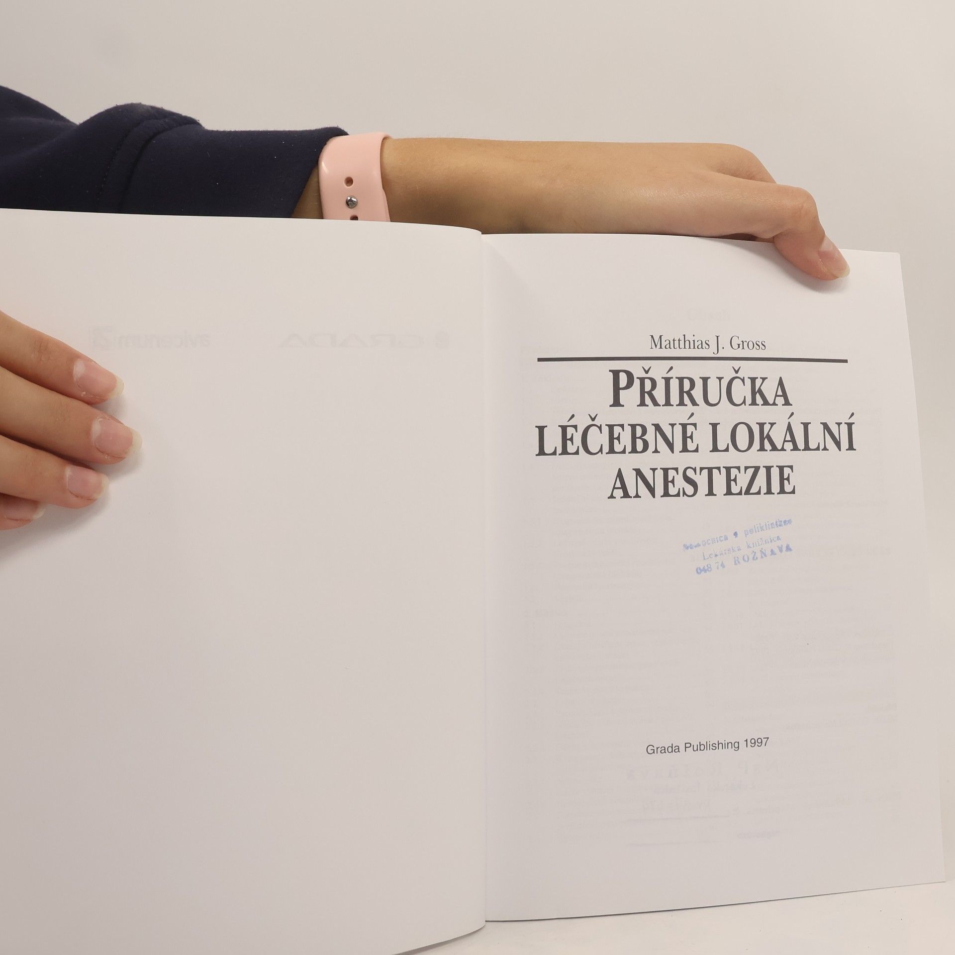 Matthias Gross Příručka léčebné lokální anestezie