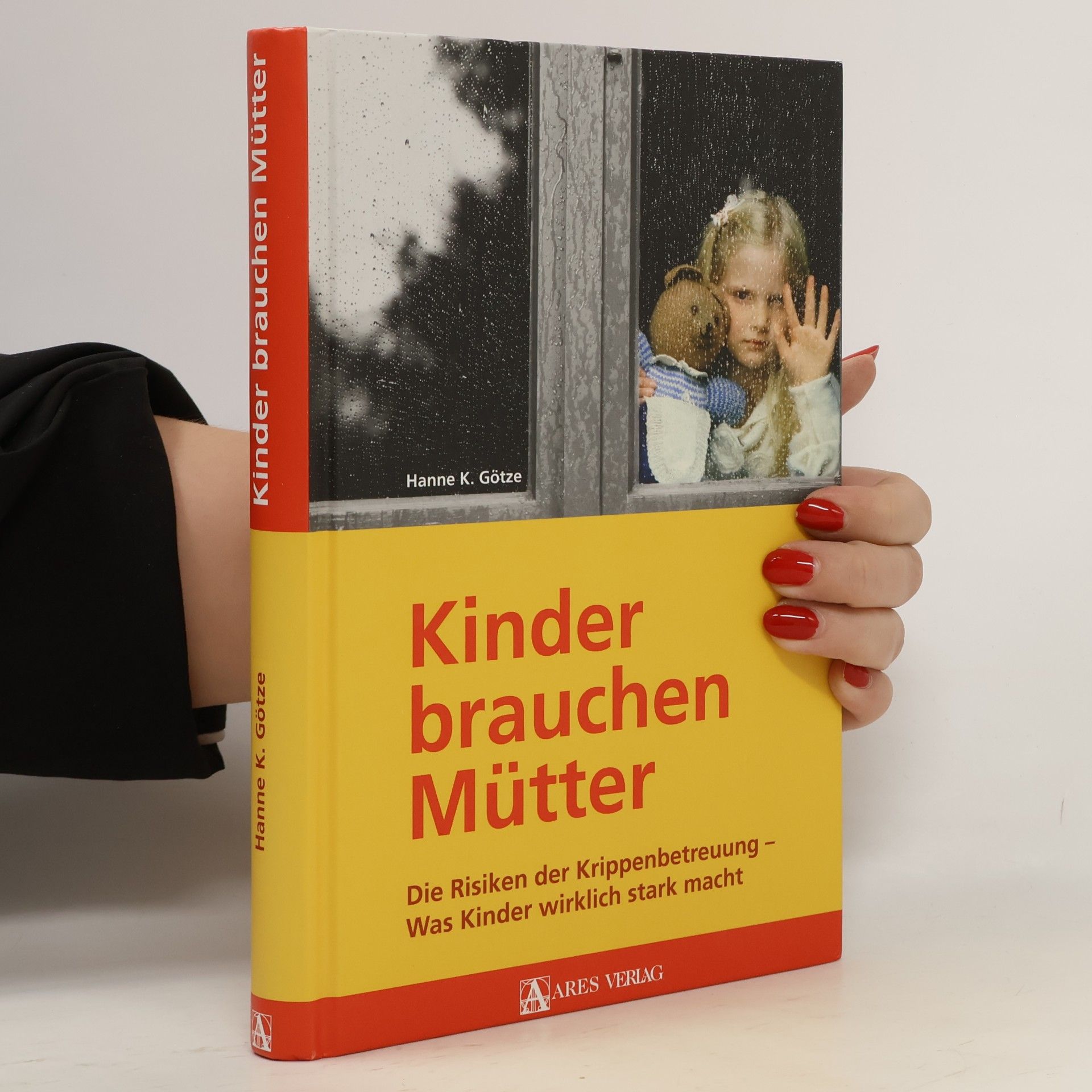 Hanne K. Götze Kinder brauchen Mütter