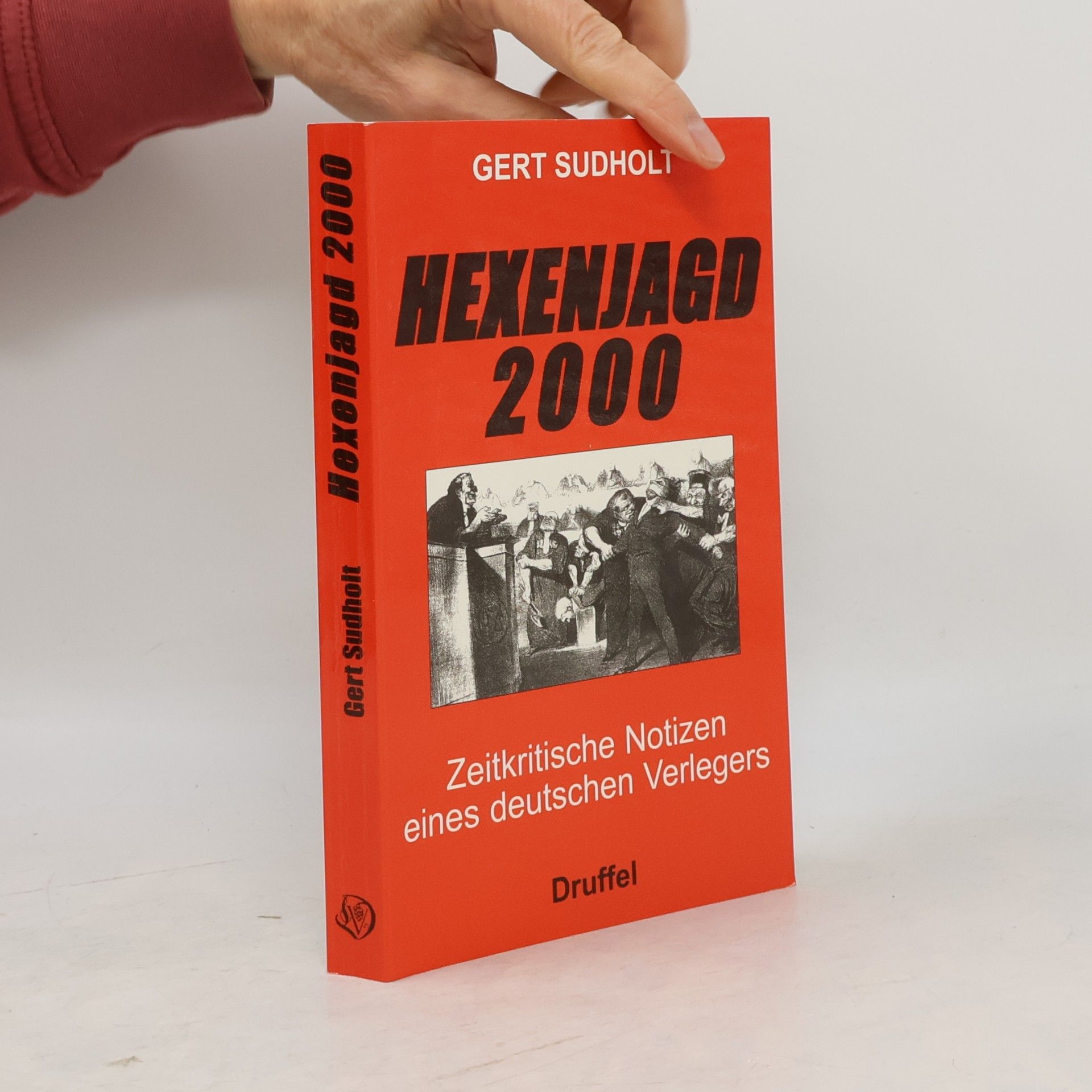 Gert Sudholt Hexenjagd 2000