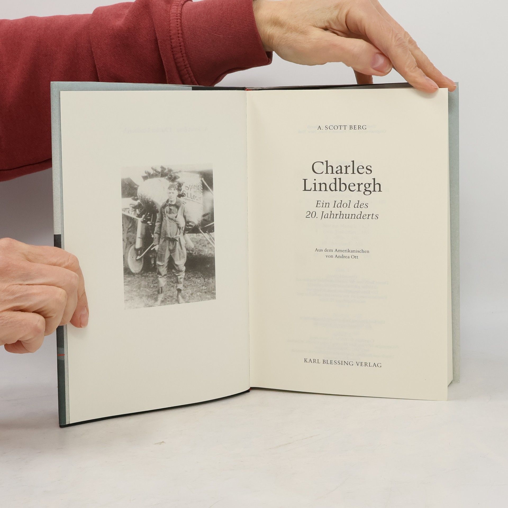 A. Scott Berg Charles Lindbergh. Ein Idol des 20. Jahrhunderts