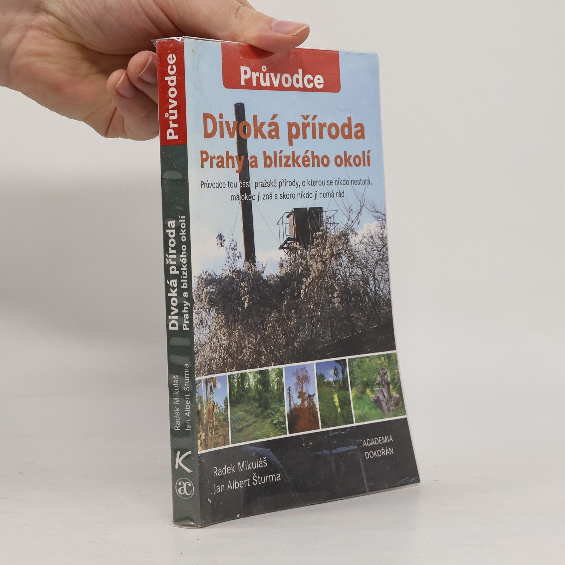 Divoká příroda Prahy a blízkého okolí