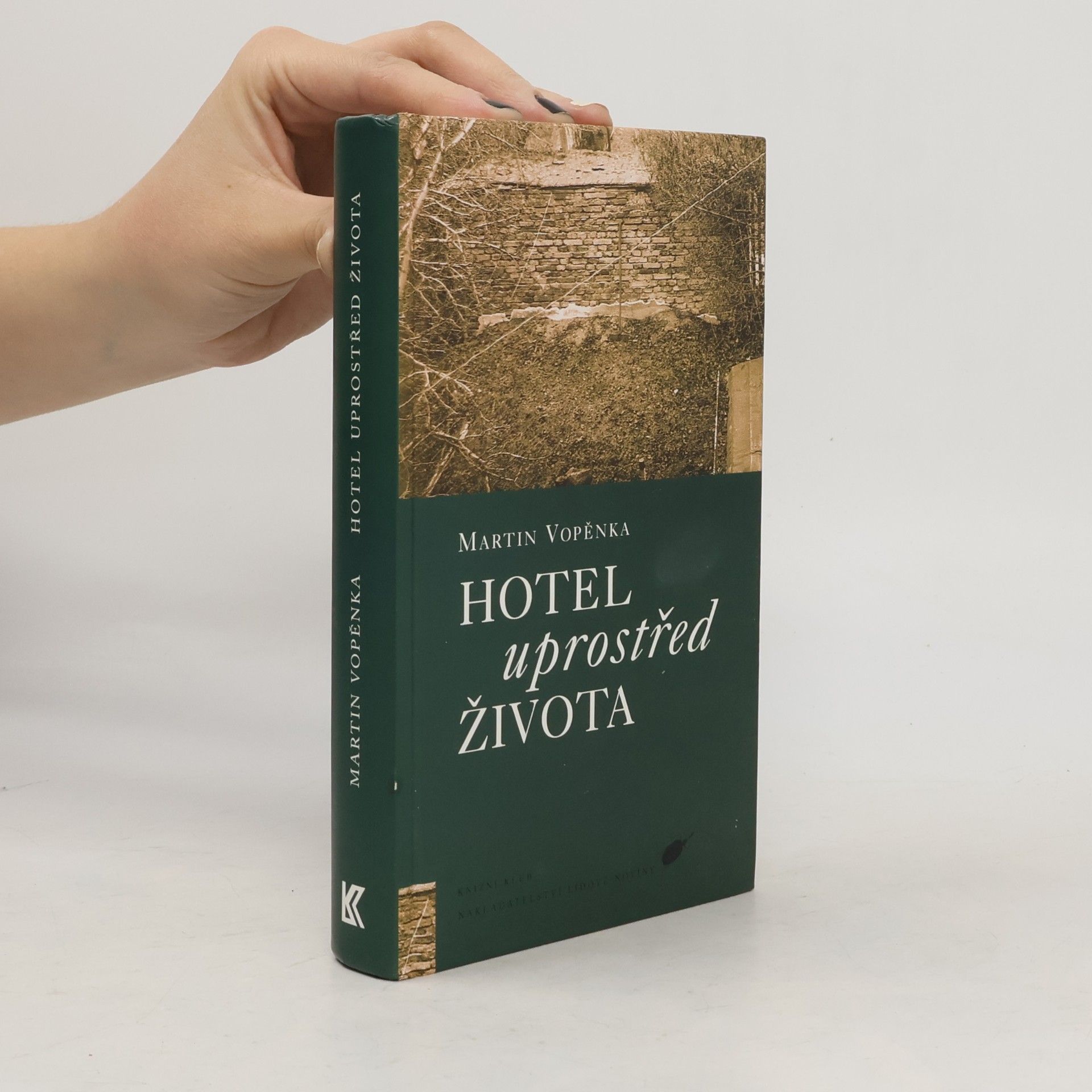 Hotel uprostřed života