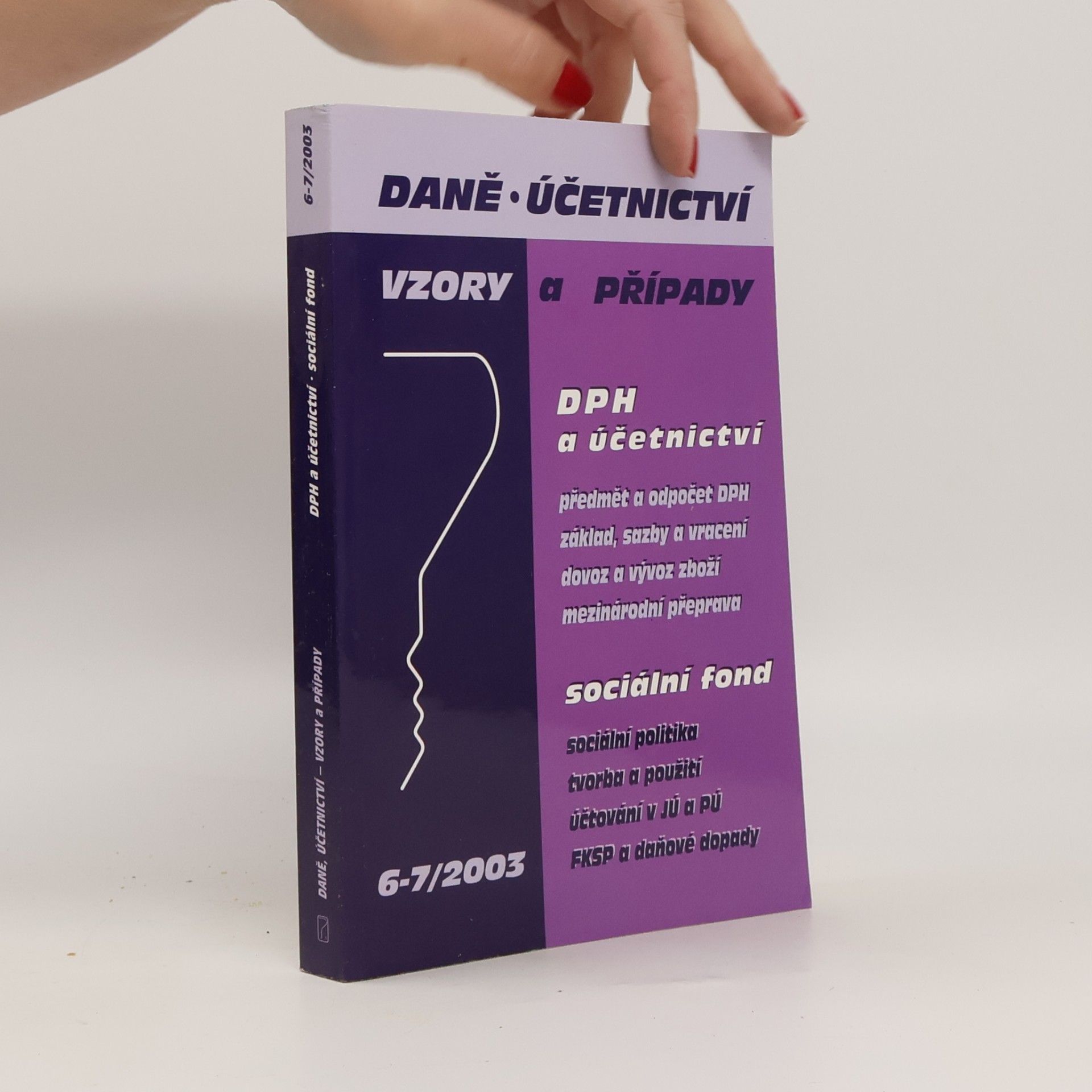 Kolektív autorov DANĚ • ÚČETNICTVÍ: VZORY a PŘÍPADY