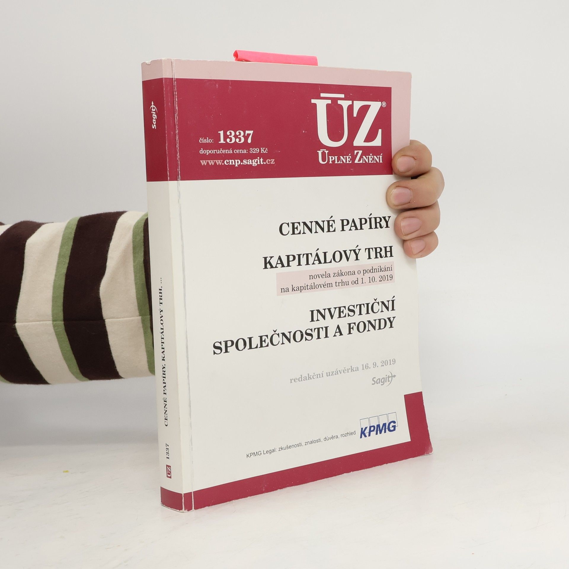 Various authors Cenné papíry : Kapitálový trh : novela zákona o podnikání na kapitálovém trhu od 1.10.2019 ; Investiční společnosti a fondy : redakční uzávěrka 16.9.2019