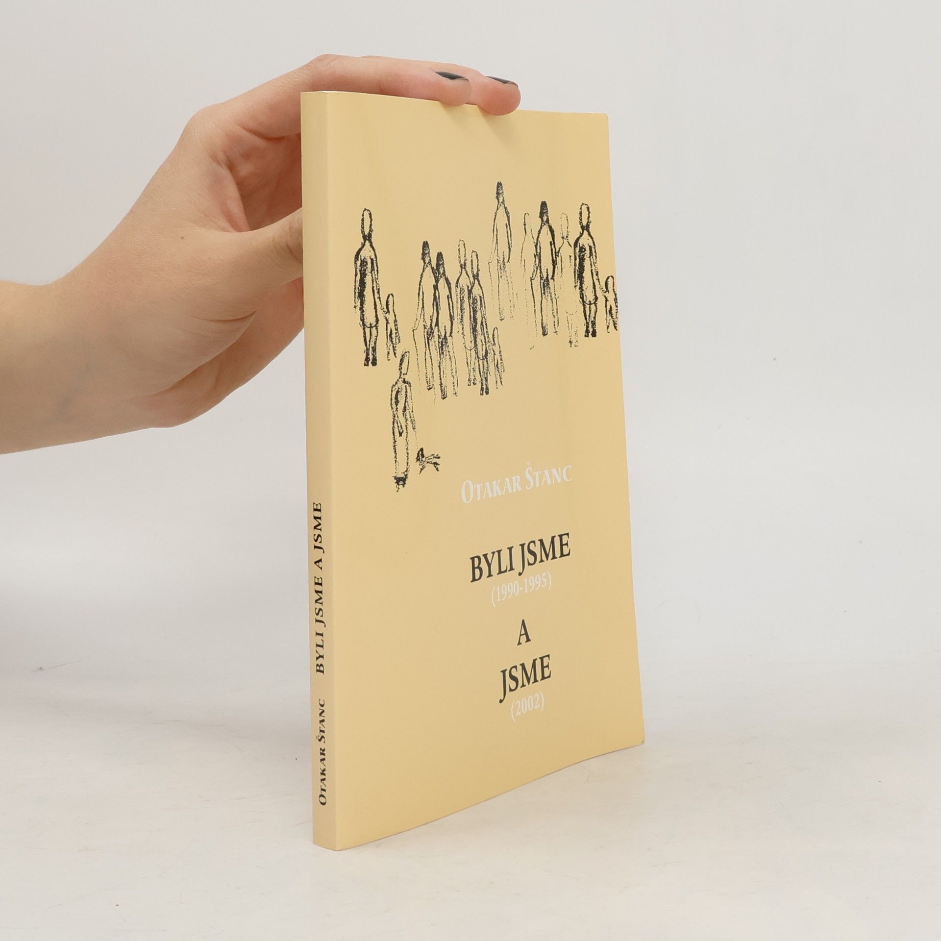 Byli jsme (1990-1995) a jsme (2002)
