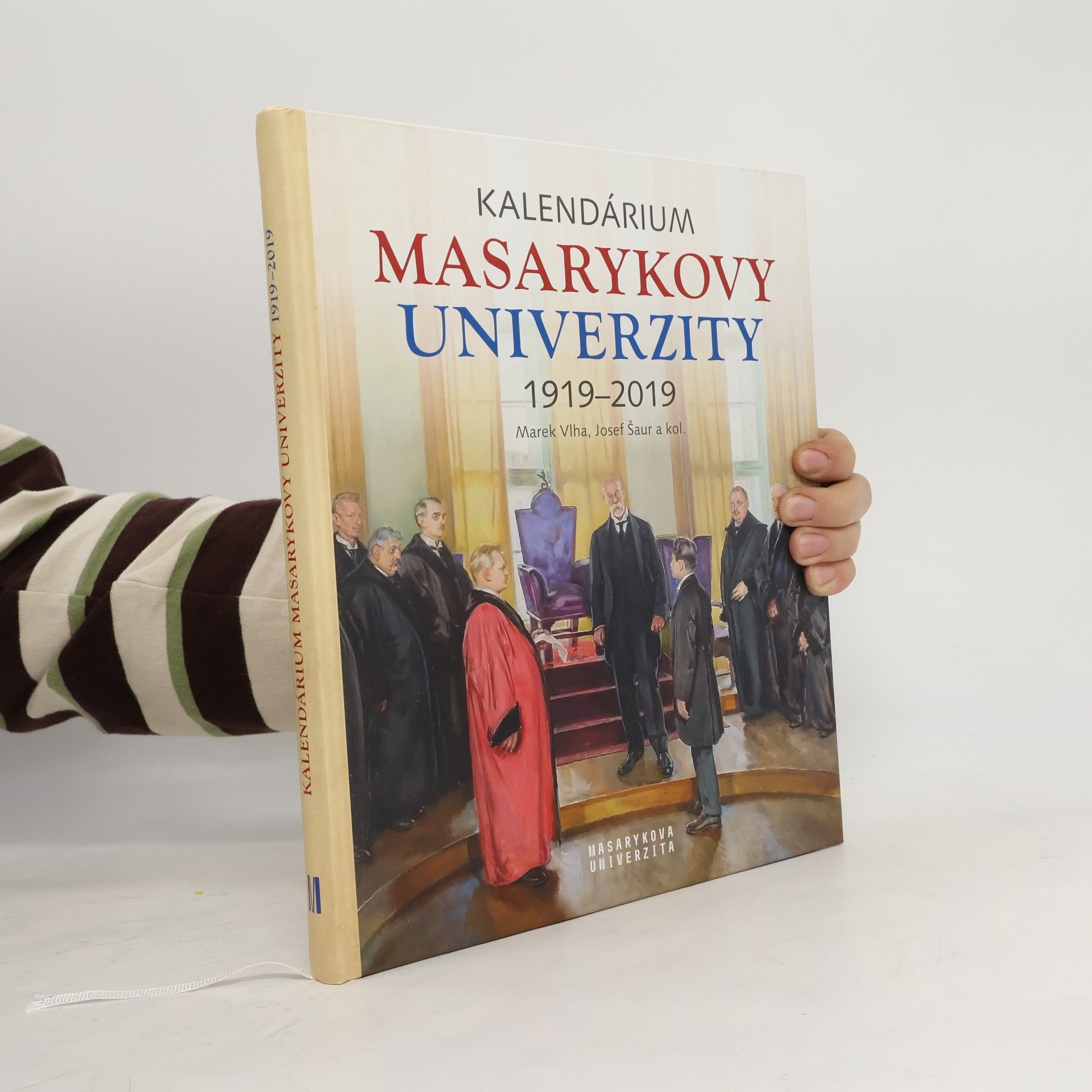 Marek Vlha Kalendárium Masarykovy univerzity 1919 - 2019