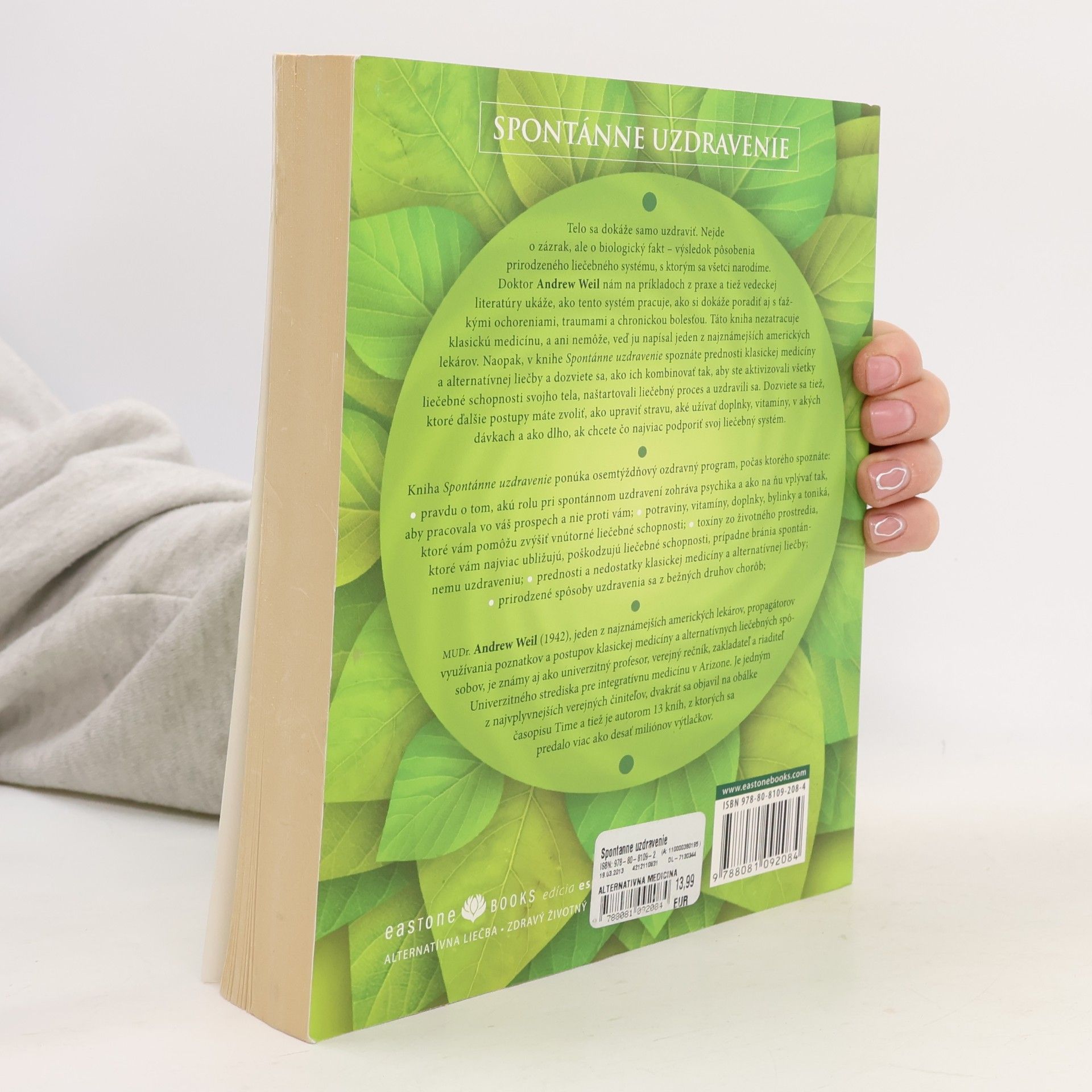 Andrew Weil Spontánne uzdravenie (Ako objaviť a posilniť prirodzenú schopnosť tela uzdraviť sa)