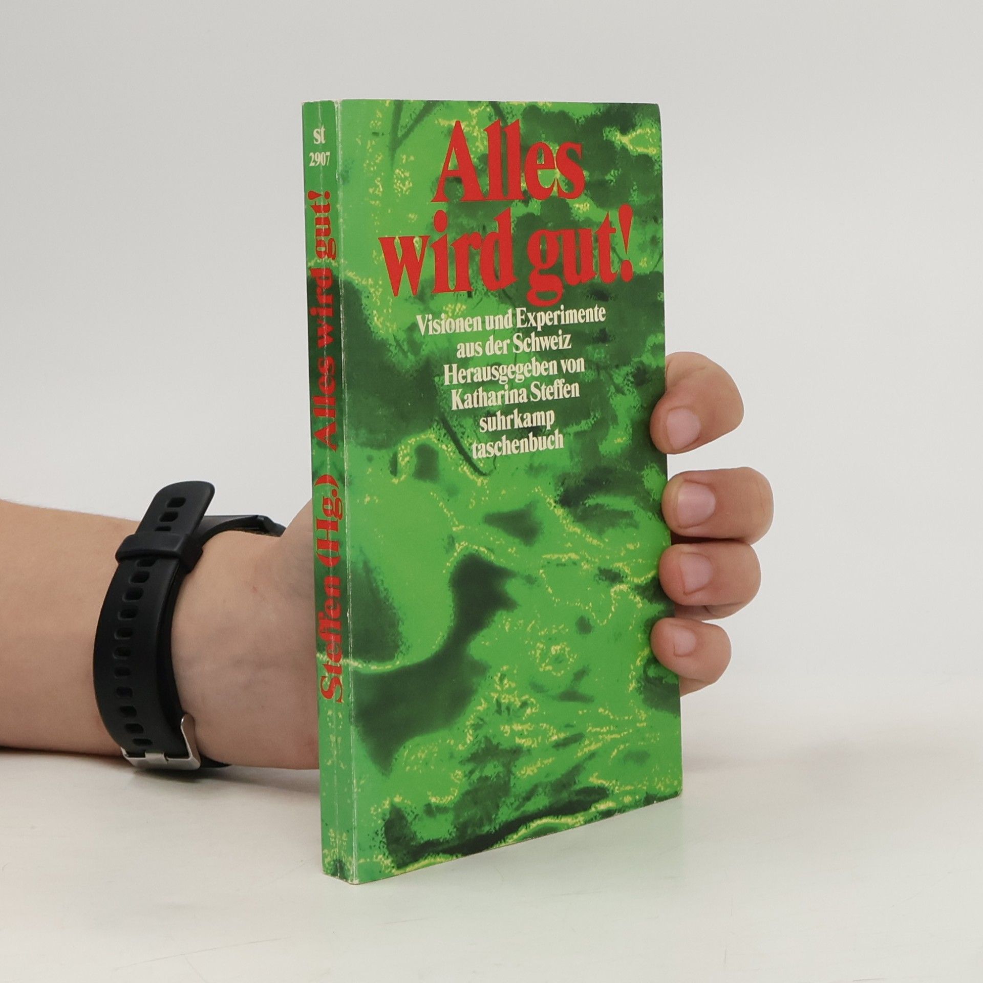 Katharina von Steffen Suhrkamp Taschenbuch: Alles wird gut!