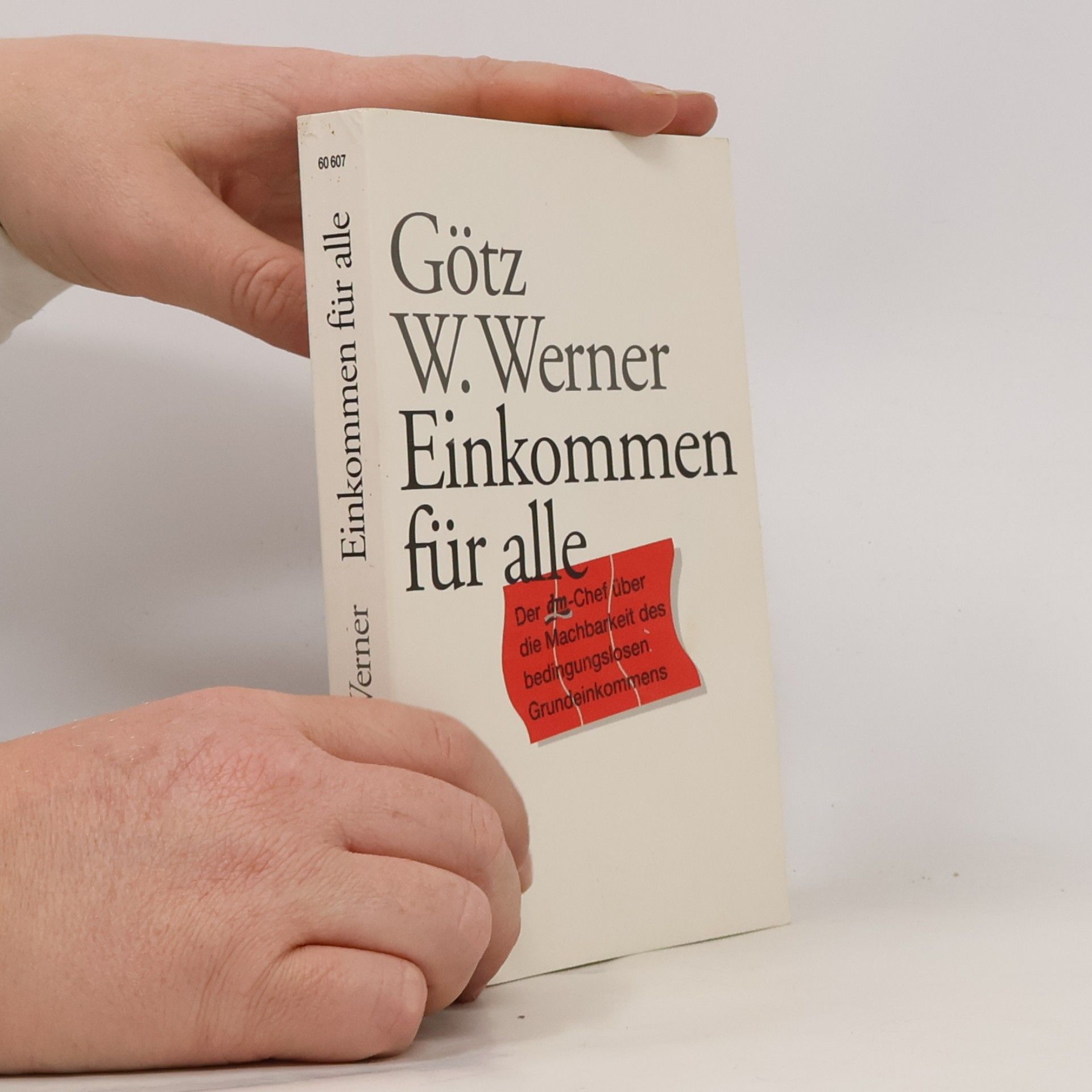 Götz Werner Einkommen für alle
