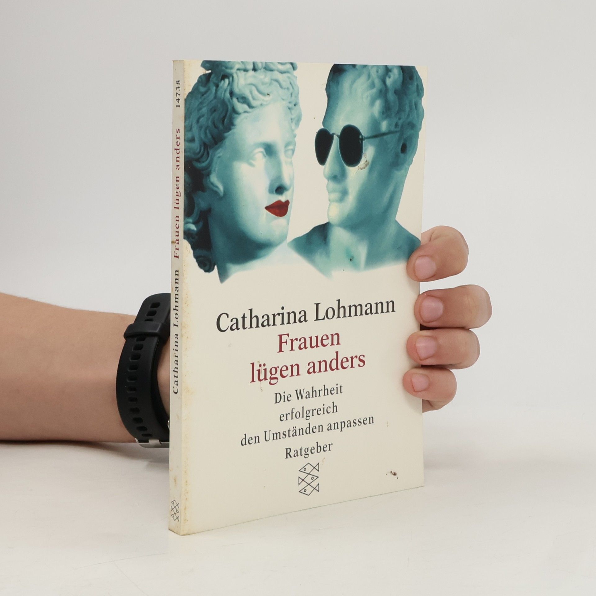 Catharina Lohmann Fischer Ratgeber: Frauen lügen anders