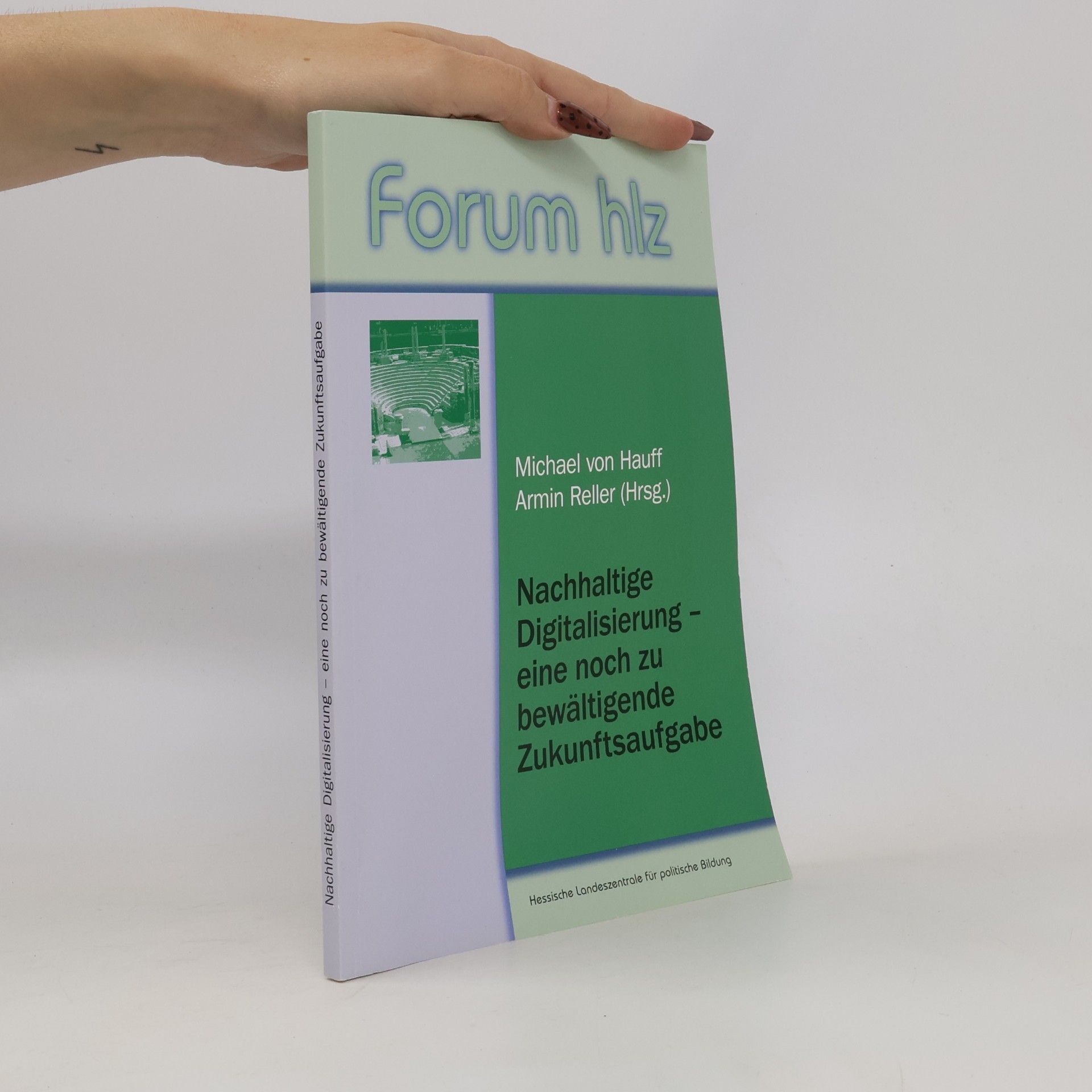 Forum hlz: Nachhaltige Digitalisierung - eine noch zu bewältigende Zukunftsaufgabe