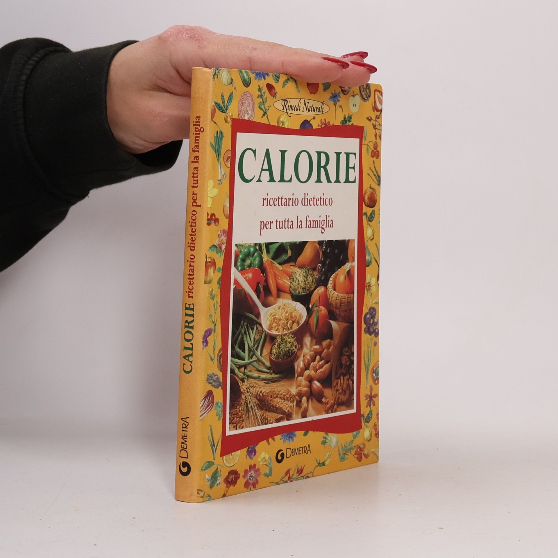 Isabella Bonamini Rimedi Naturali: Calorie