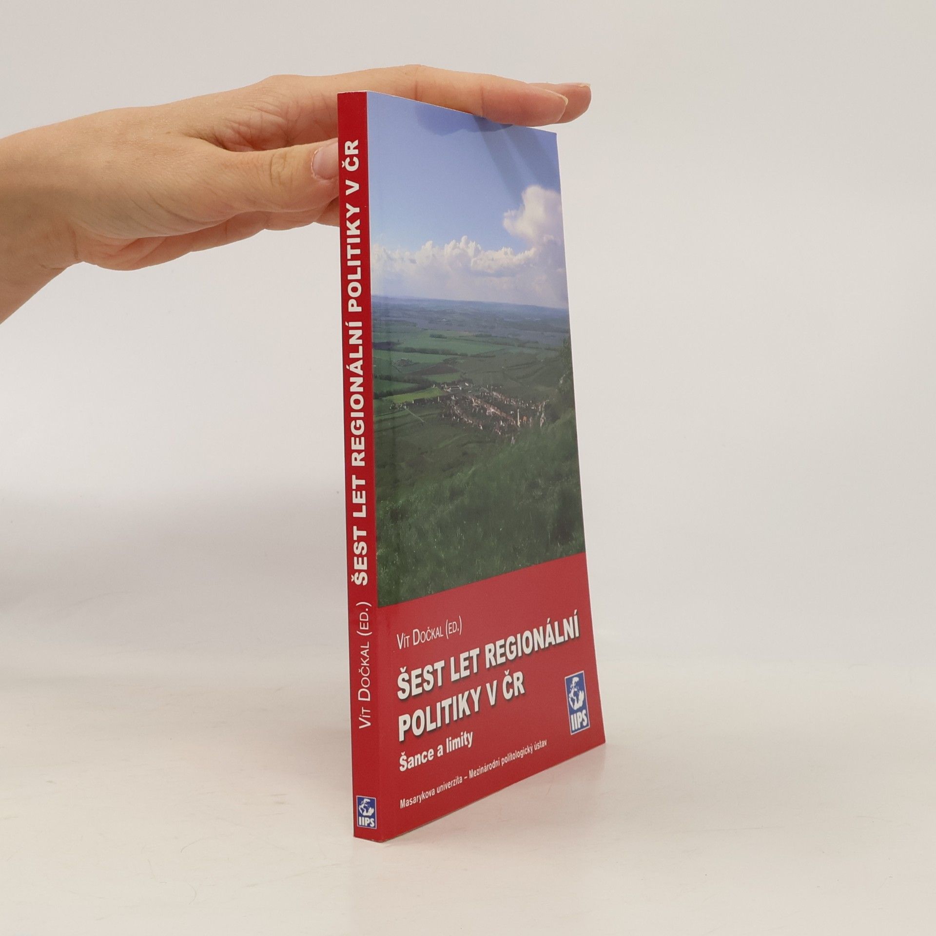 Šest let regionální politiky v ČR: Šance a limity