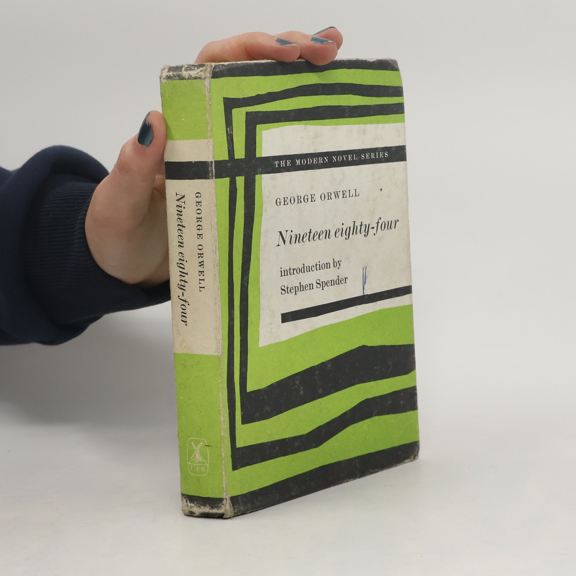 George Orwell The Modern Novel Series: Nineteen Eighty-Four