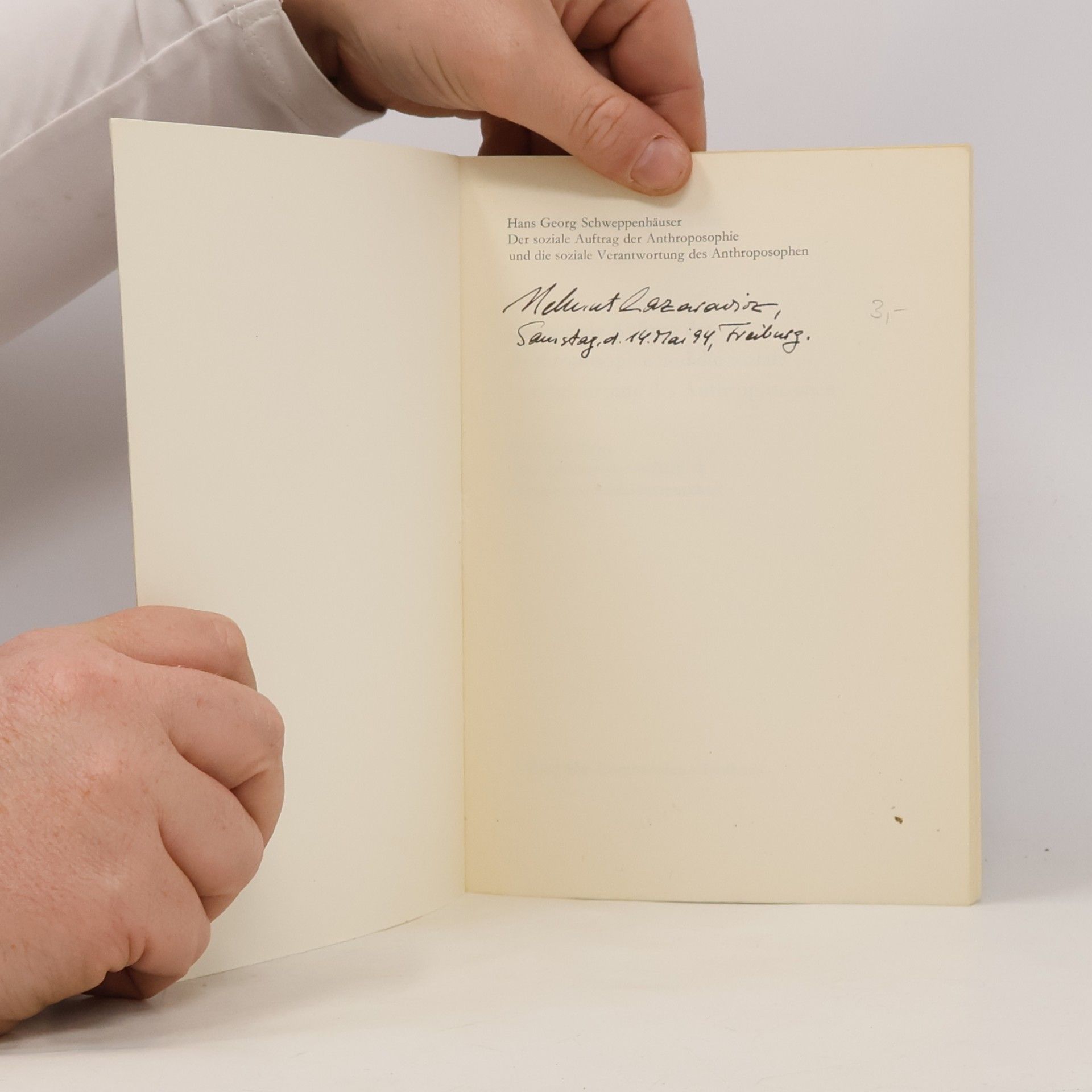 Hans-Georg Schweppenhäuser Der soziale Auftrag der Anthroposophie und die soziale Verantwortung des Anthroposophen