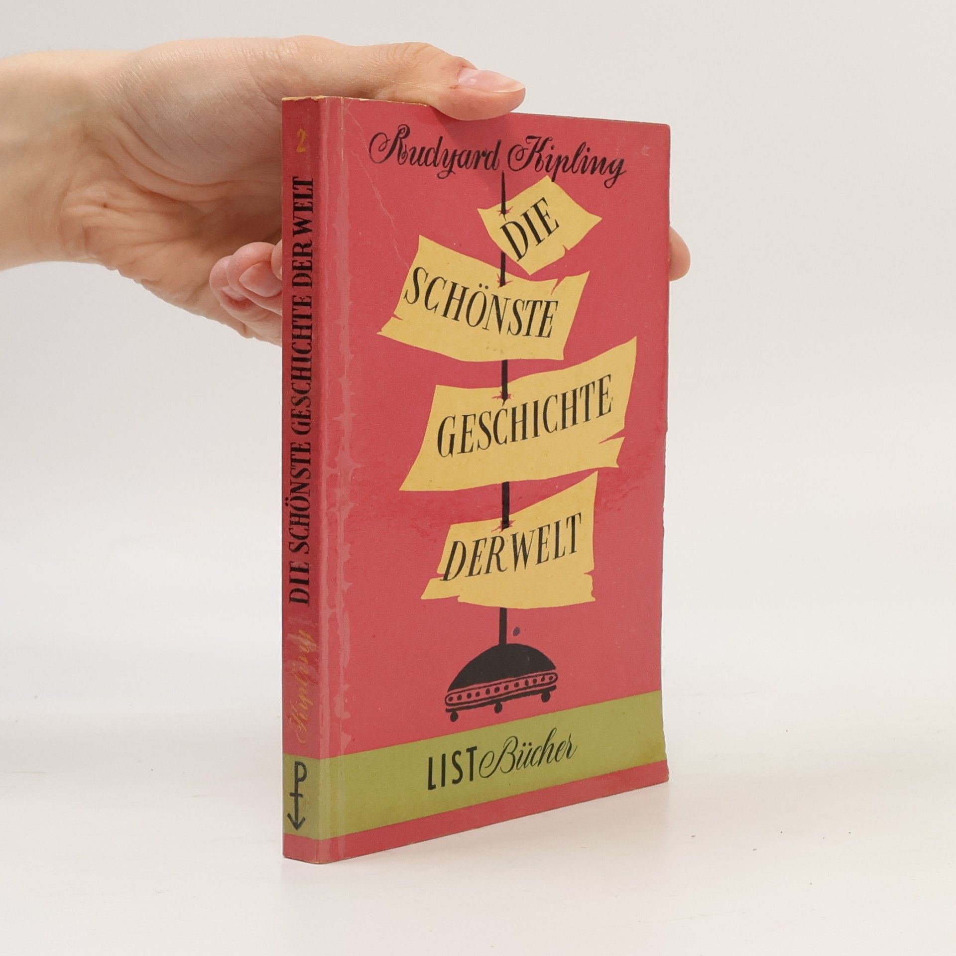 Rudyard Kipling Die schönste Geschichte der Welt