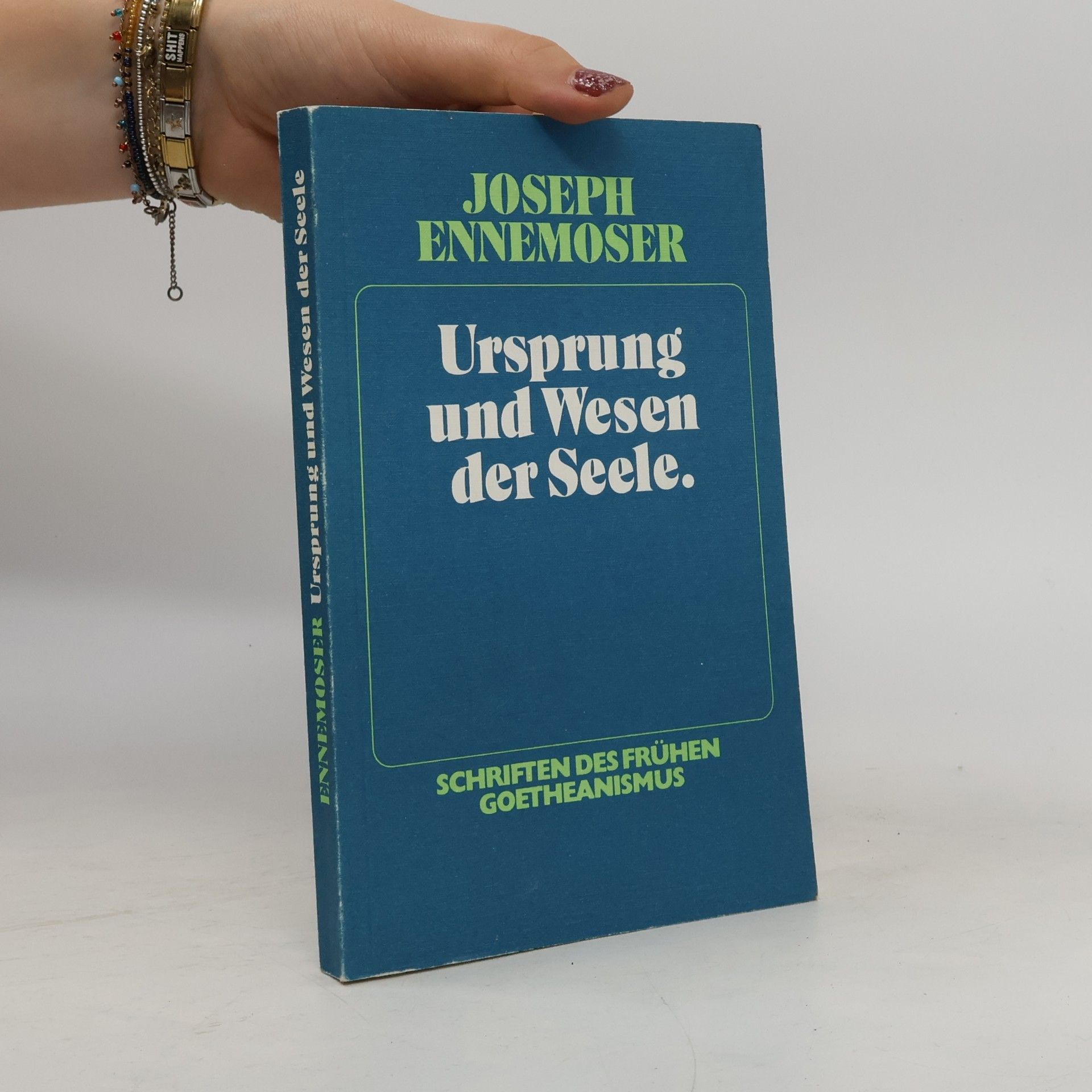 Schriften des frühen Goetheanismus: Untersuchungen über den Ursprung und das Wesen der menschlichen Seele