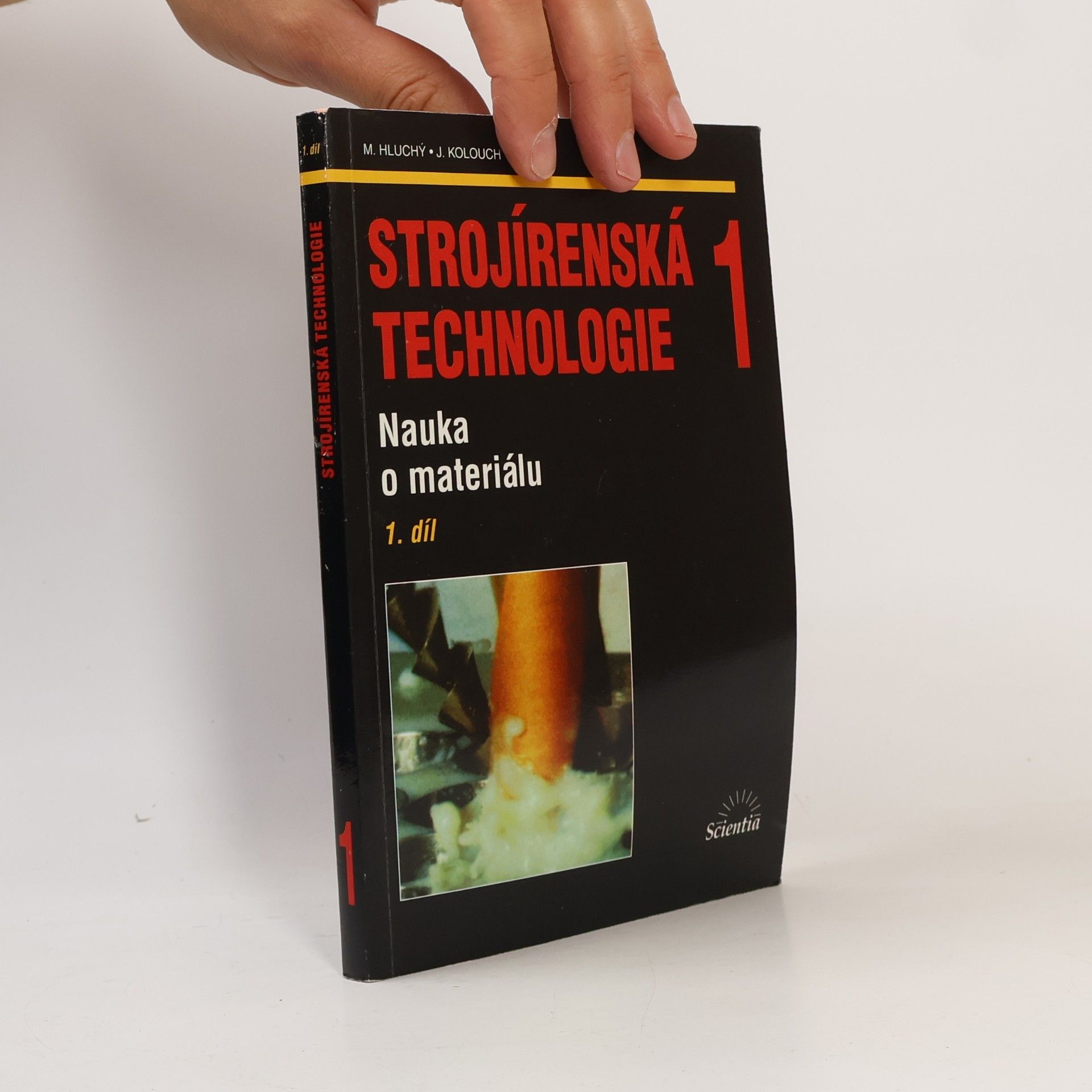 Strojírenská technologie 1: nauka o materiálu