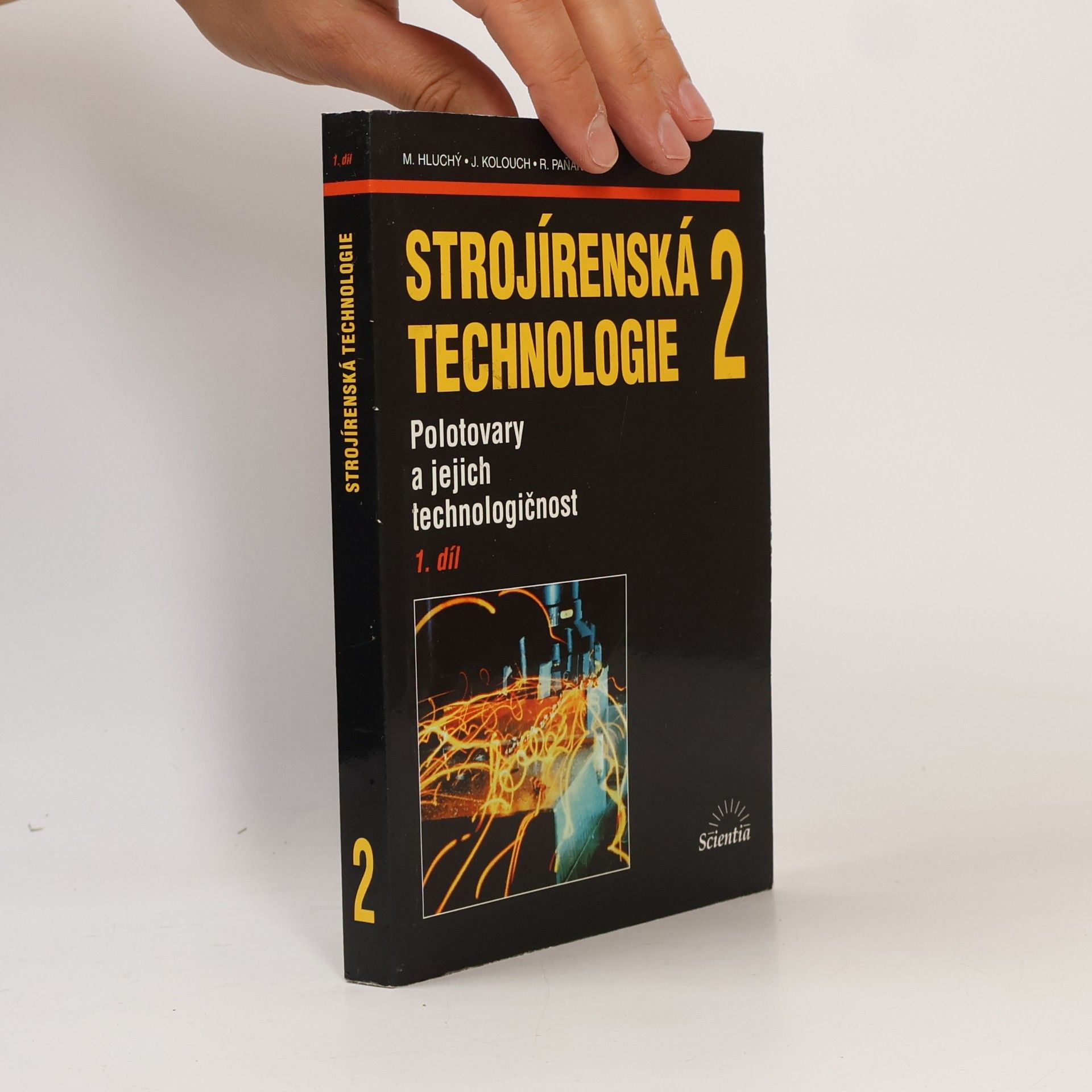 Strojírenská technologie 2. 1. díl, Polotovary a jejich technologičnost
