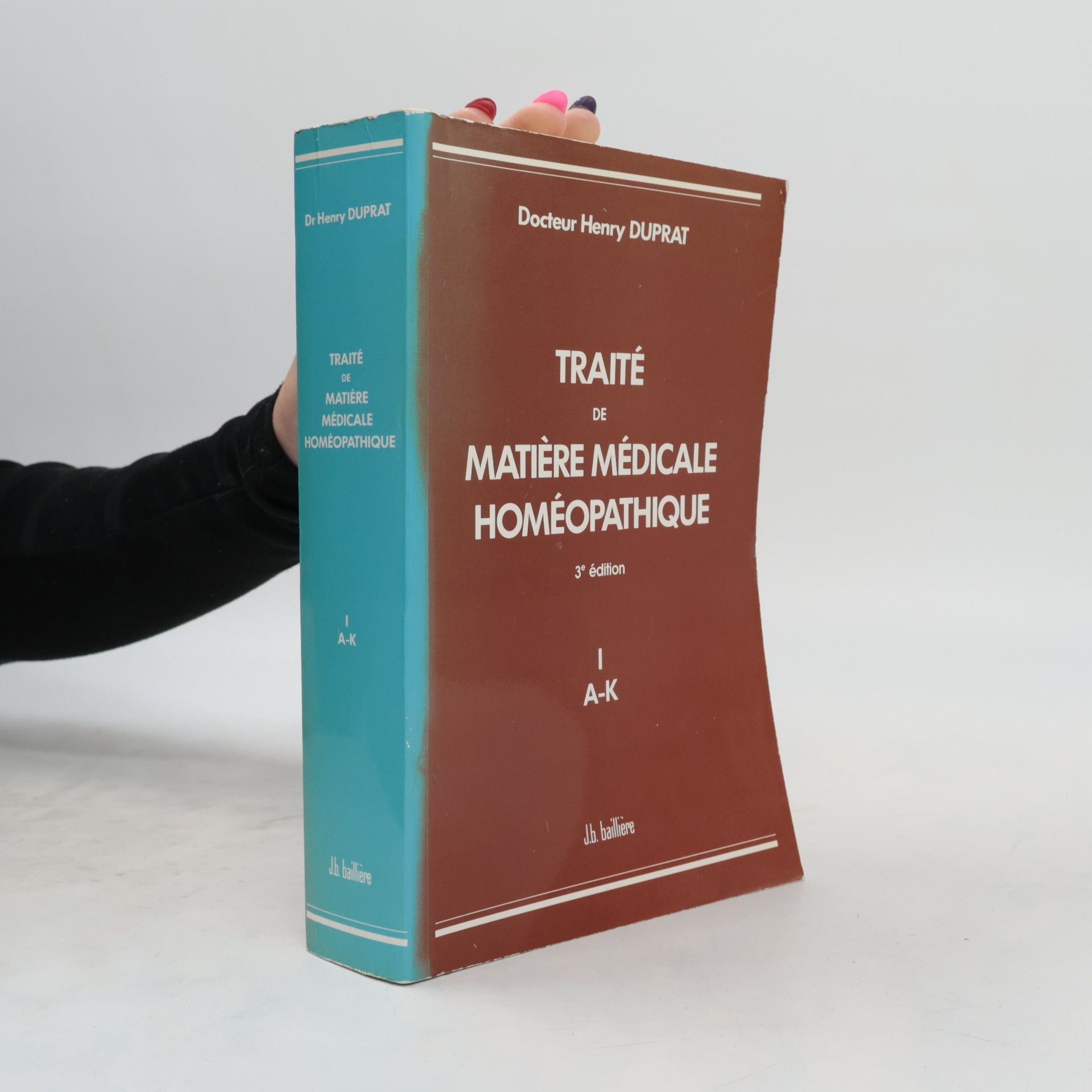 Henry Duprat Traité de matière médicale homéopathique II. A-K
