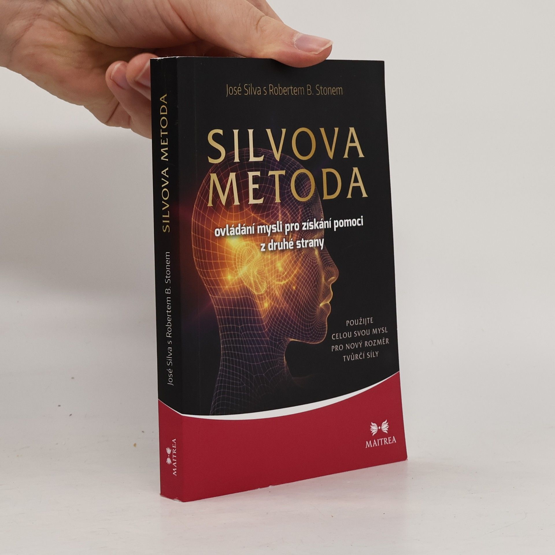 José Silva Silvova metoda ovládání mysli pro získání pomoci z druhé strany