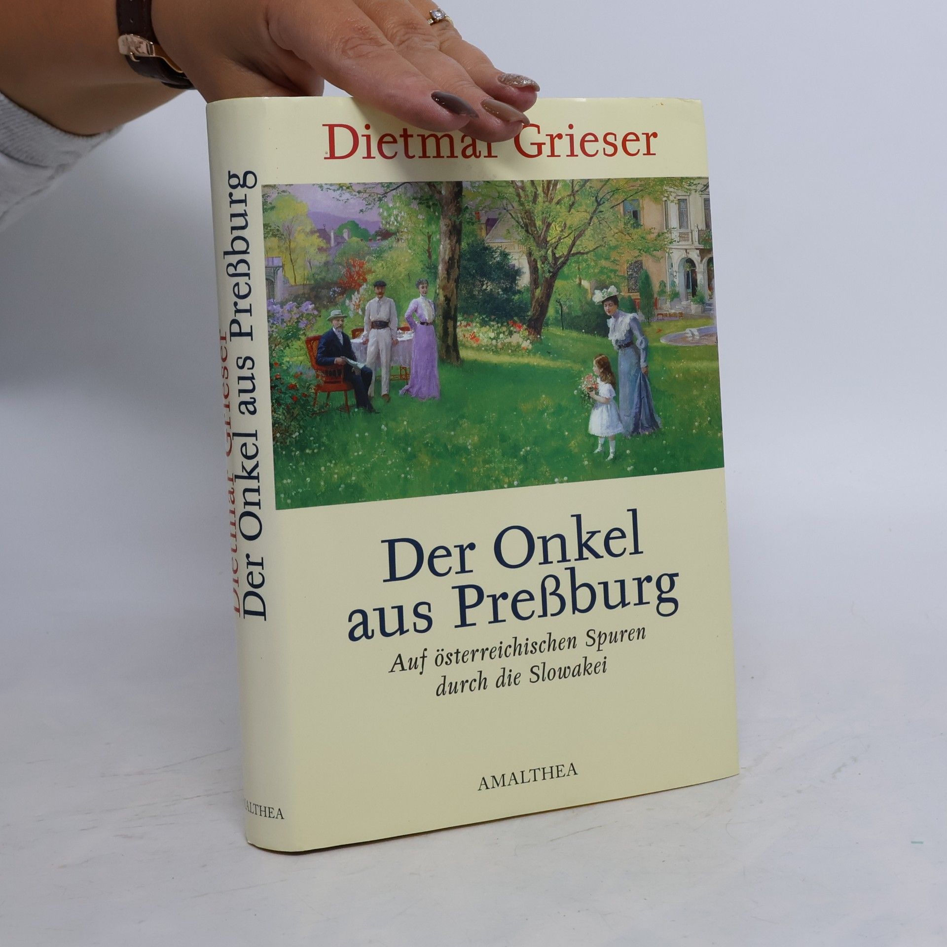 Dietmar Grieser Der Onkel aus Preßburg
