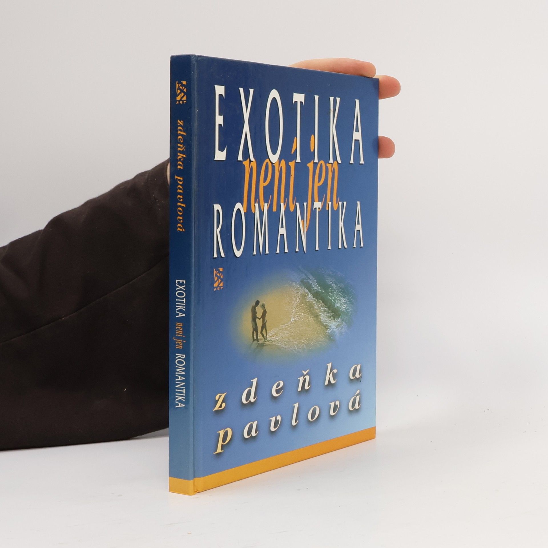 Zdeňka Pavlová Exotika není jen romantika