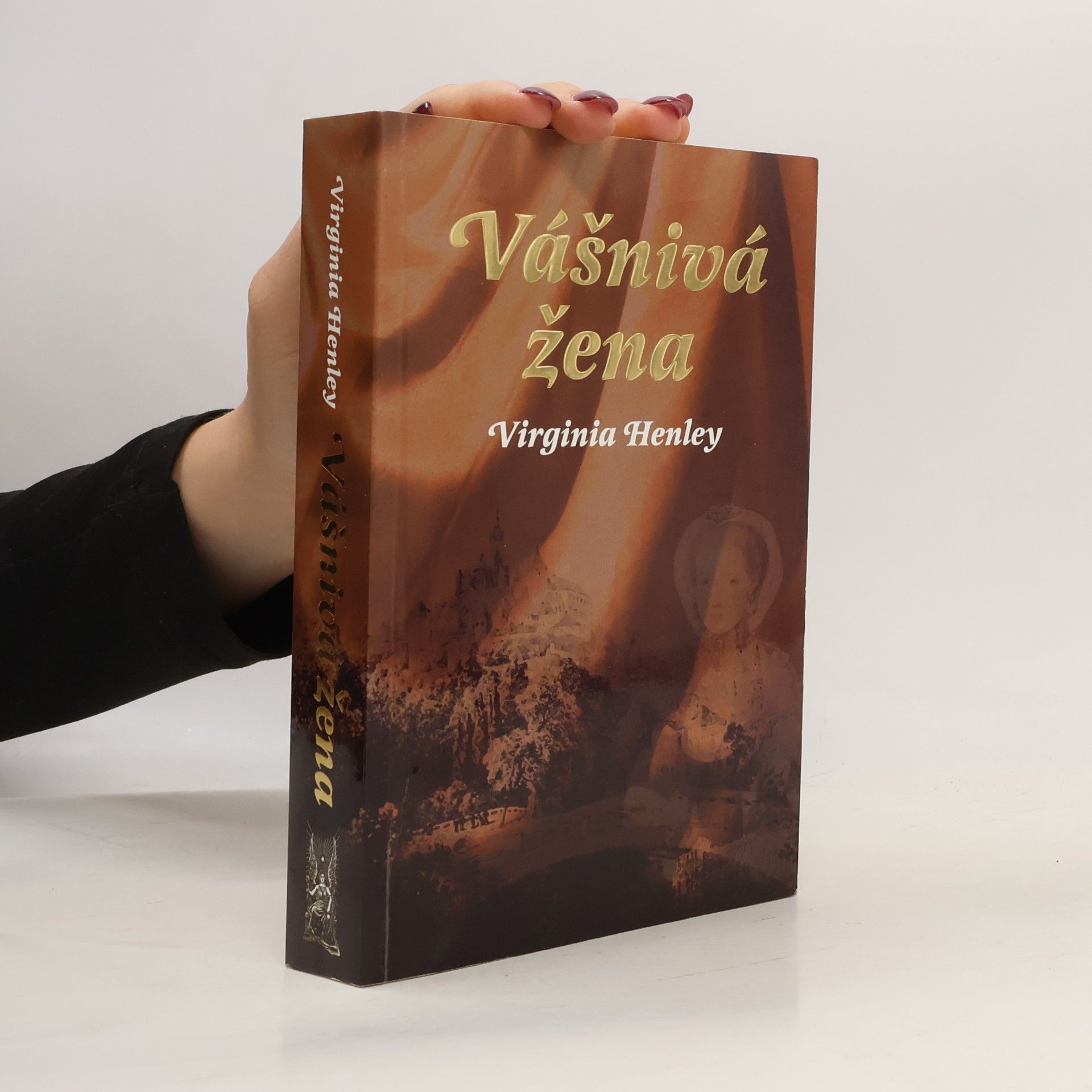 Virginia Henley Vášnivá žena