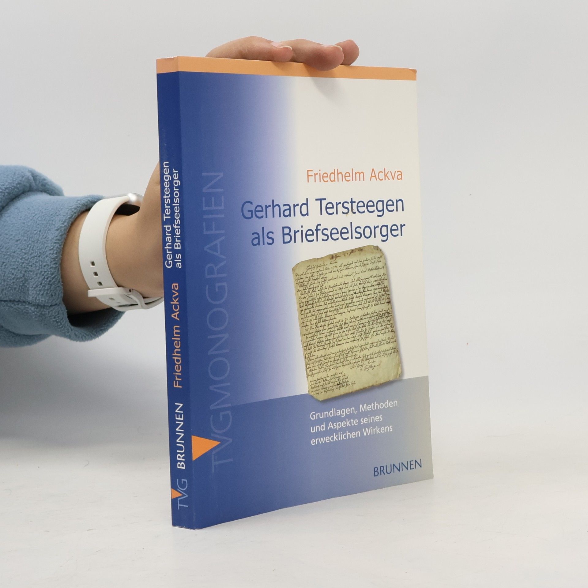 Friedhelm Ackva TVG Monografien: Gerhard Tersteegen als Briefseelsorger