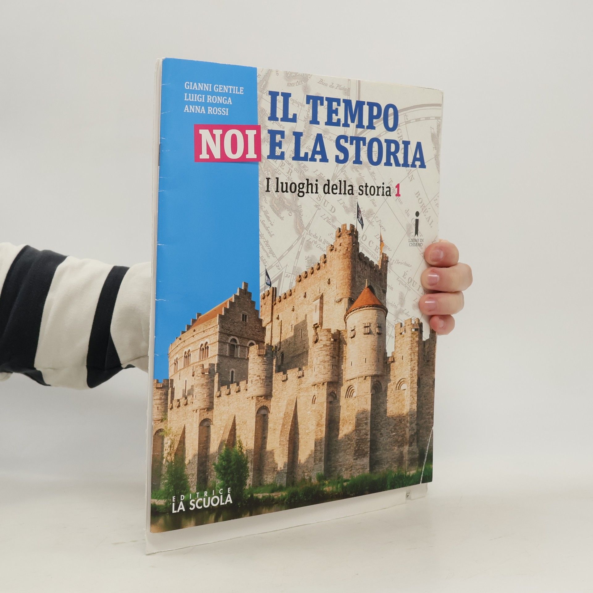 Il tempo, noi e la storia - I luoghi della storia 1