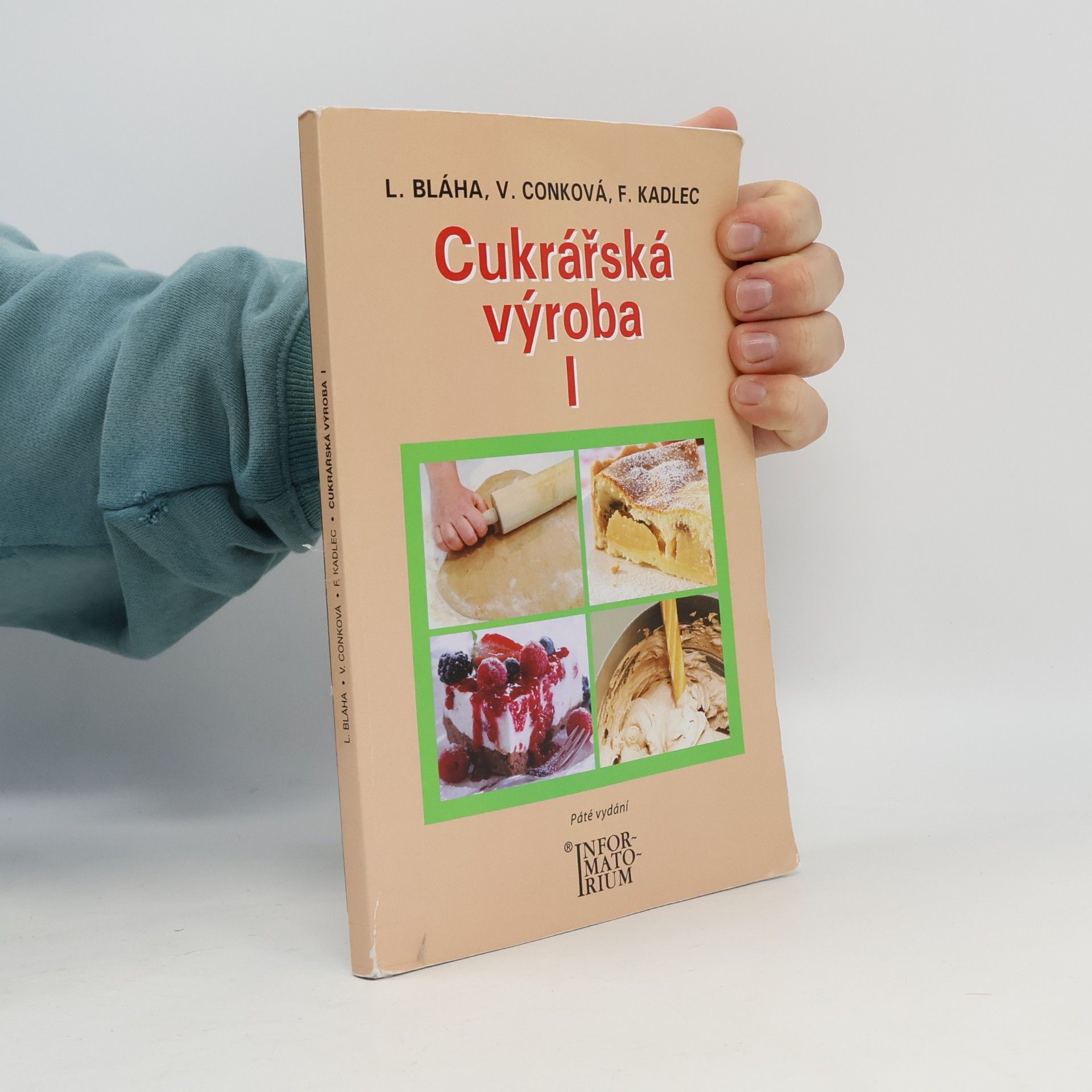 Cukrářská výroba I : pro 1. ročník oboru vzdělání Cukrář