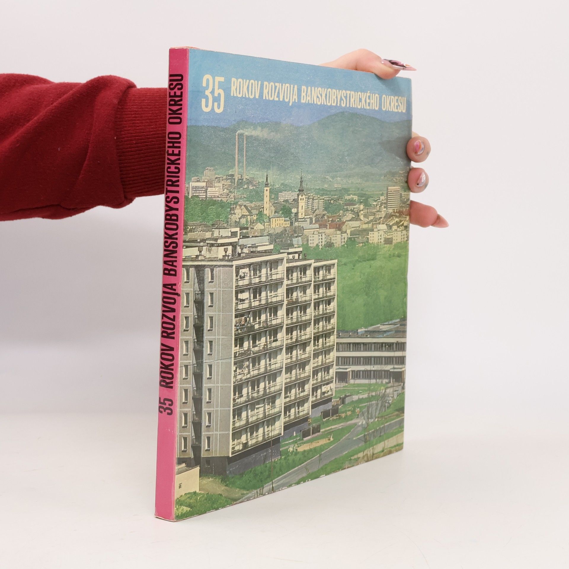 35 rokov rozvoja Banskobystrického okresu