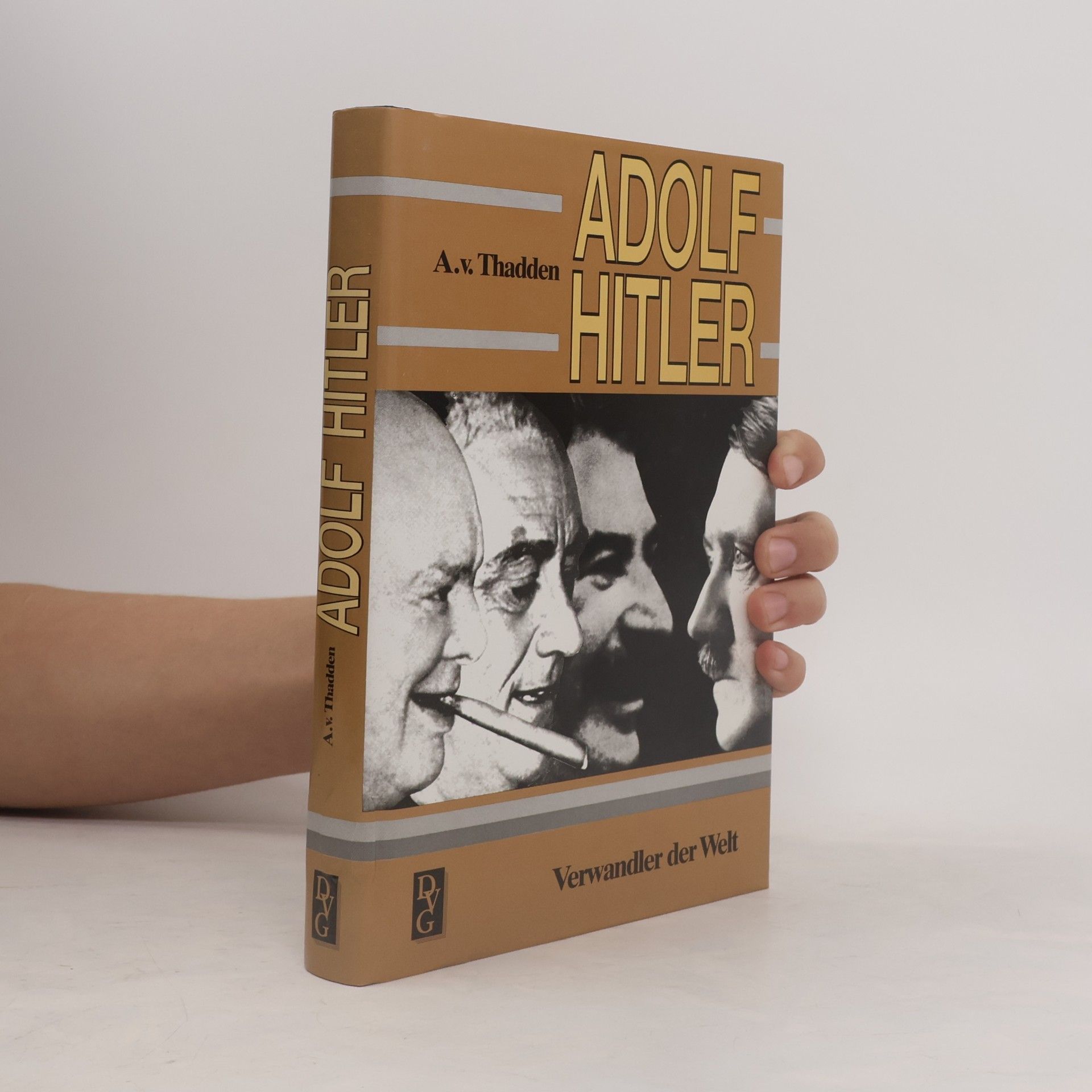 Adolf von Thadden Adolf Hitler