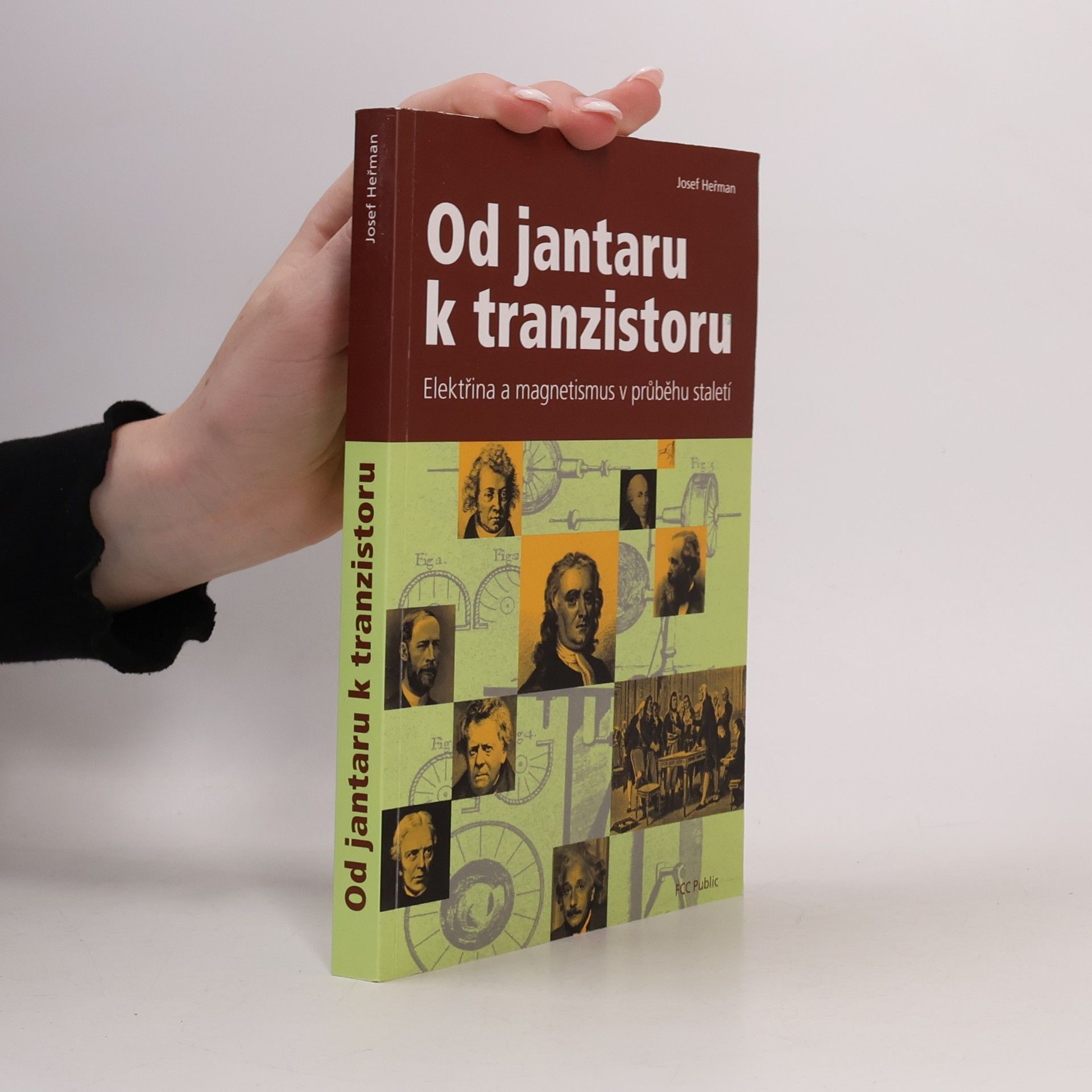 Josef Heřman Od jantaru k tranzistoru