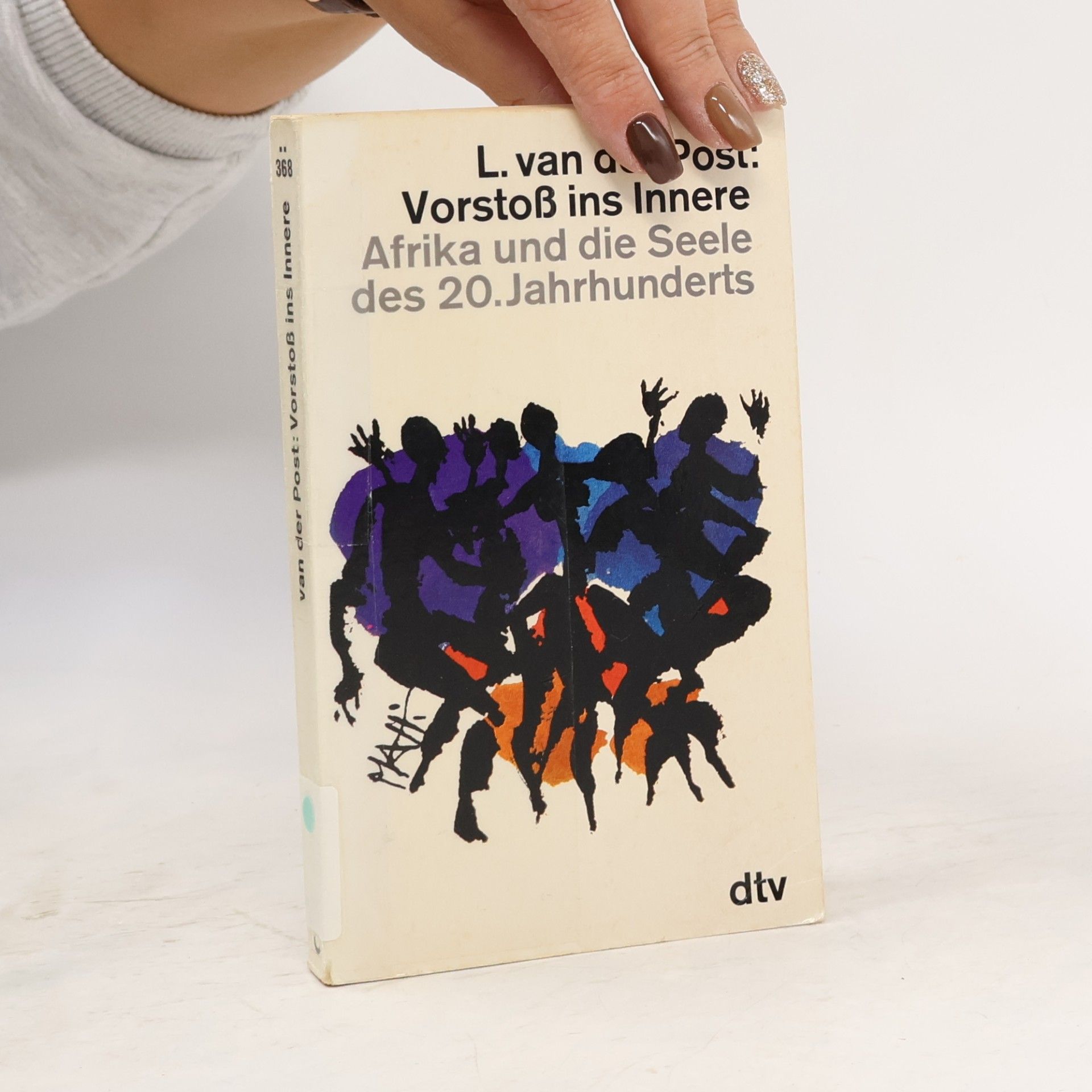 L. van der Post Vorstoß ins Innere