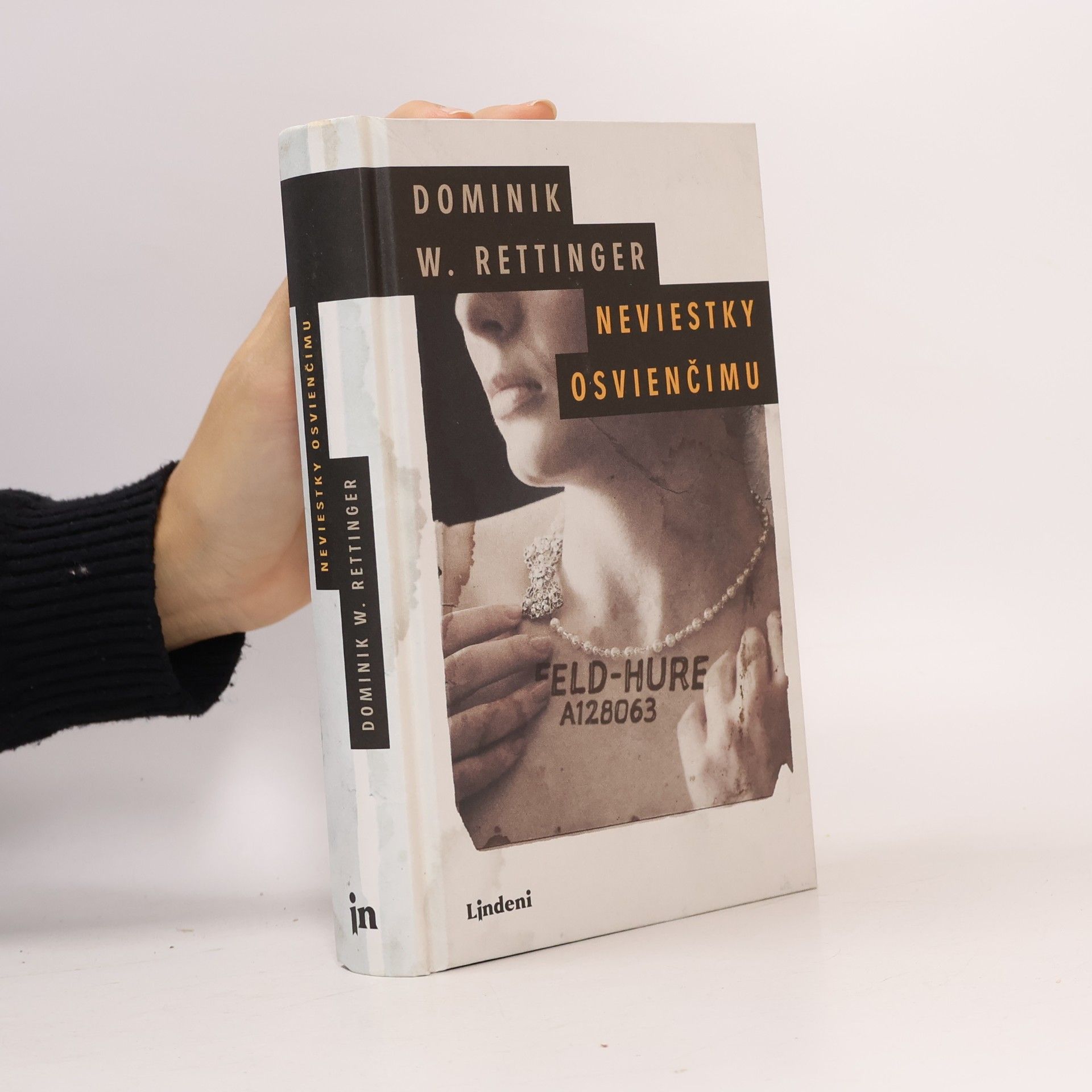 Dominik W. Rettinger Neviestky Osvienčimu