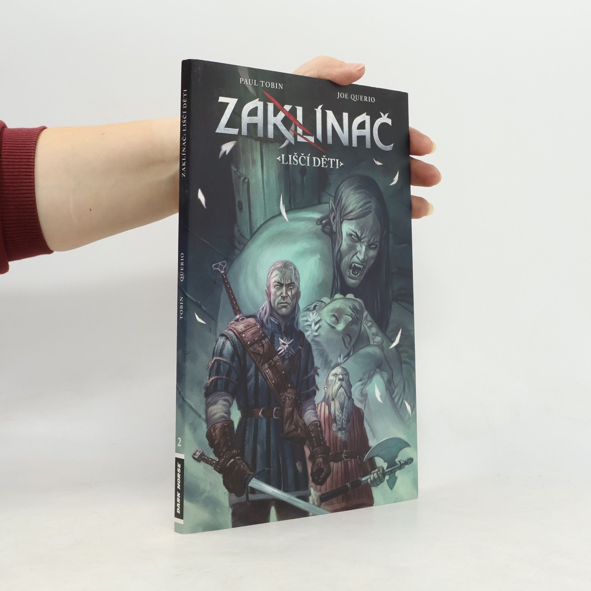 Paul Tobin Zaklínač. Liščí děti 2