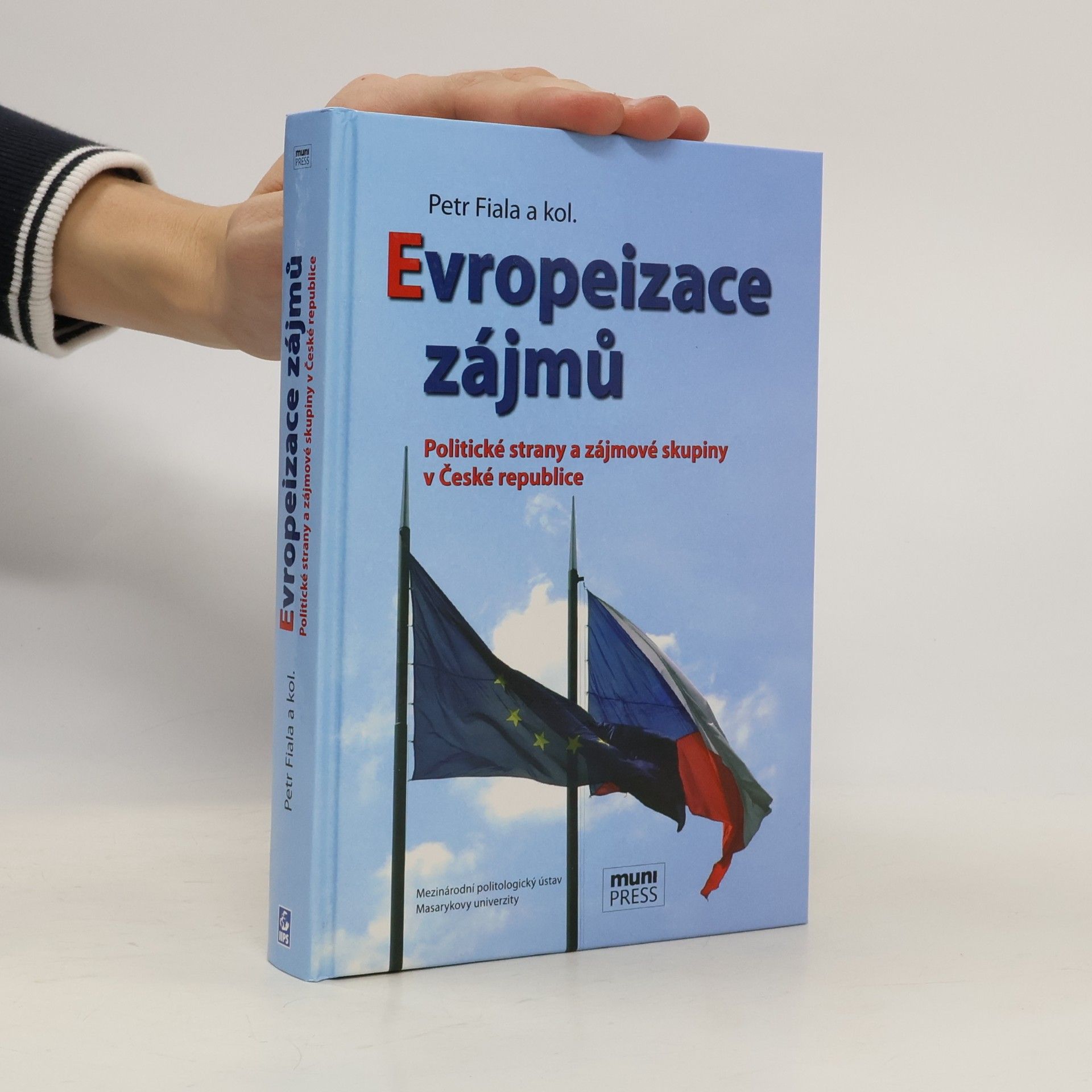 Evropeizace zájmů: Politické strany a zájmové skupiny v České republice