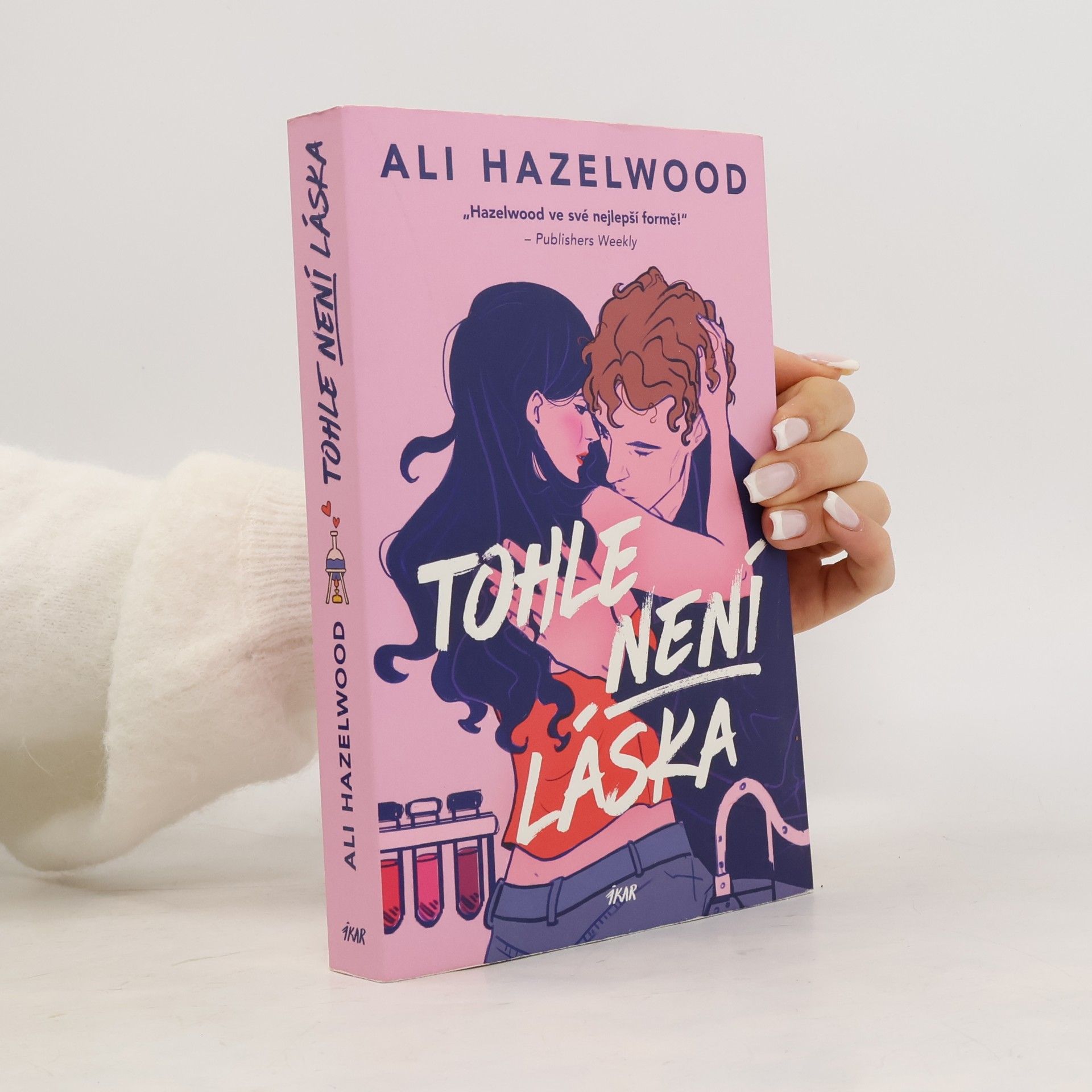 Ali Hazelwood Tohle není láska