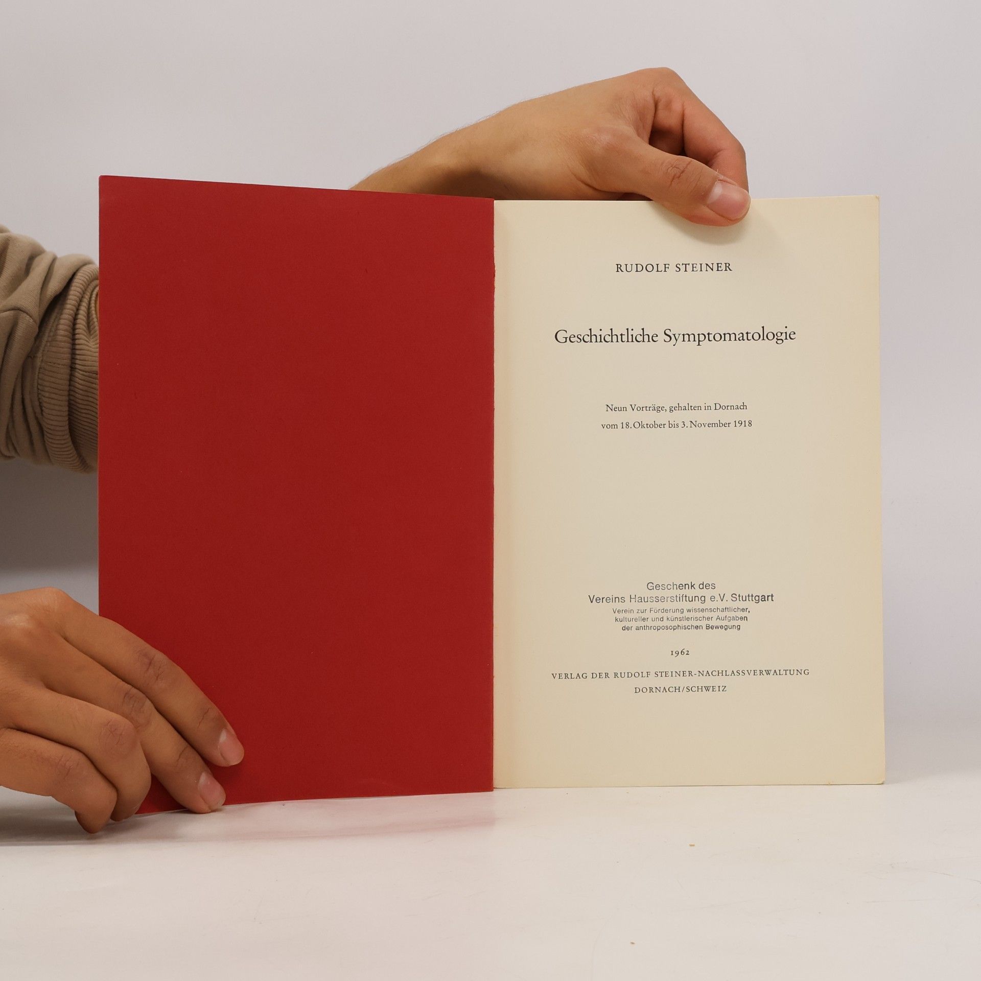 Rudolf Steiner Geschichtliche Symptomatologie