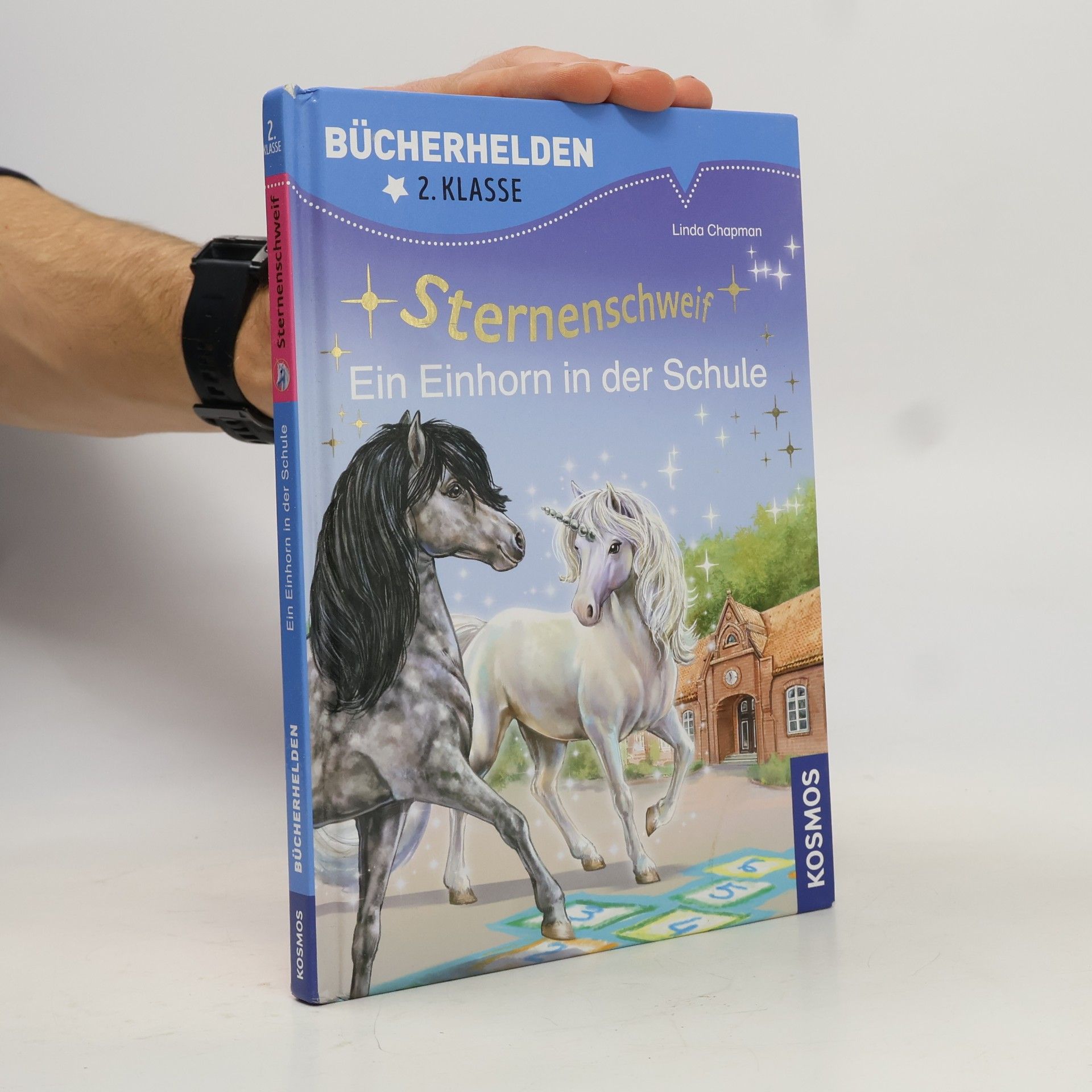 Linda Champan Sternenschweif. Bücherhelden 2. Klasse. Ein Einhorn in der Schule