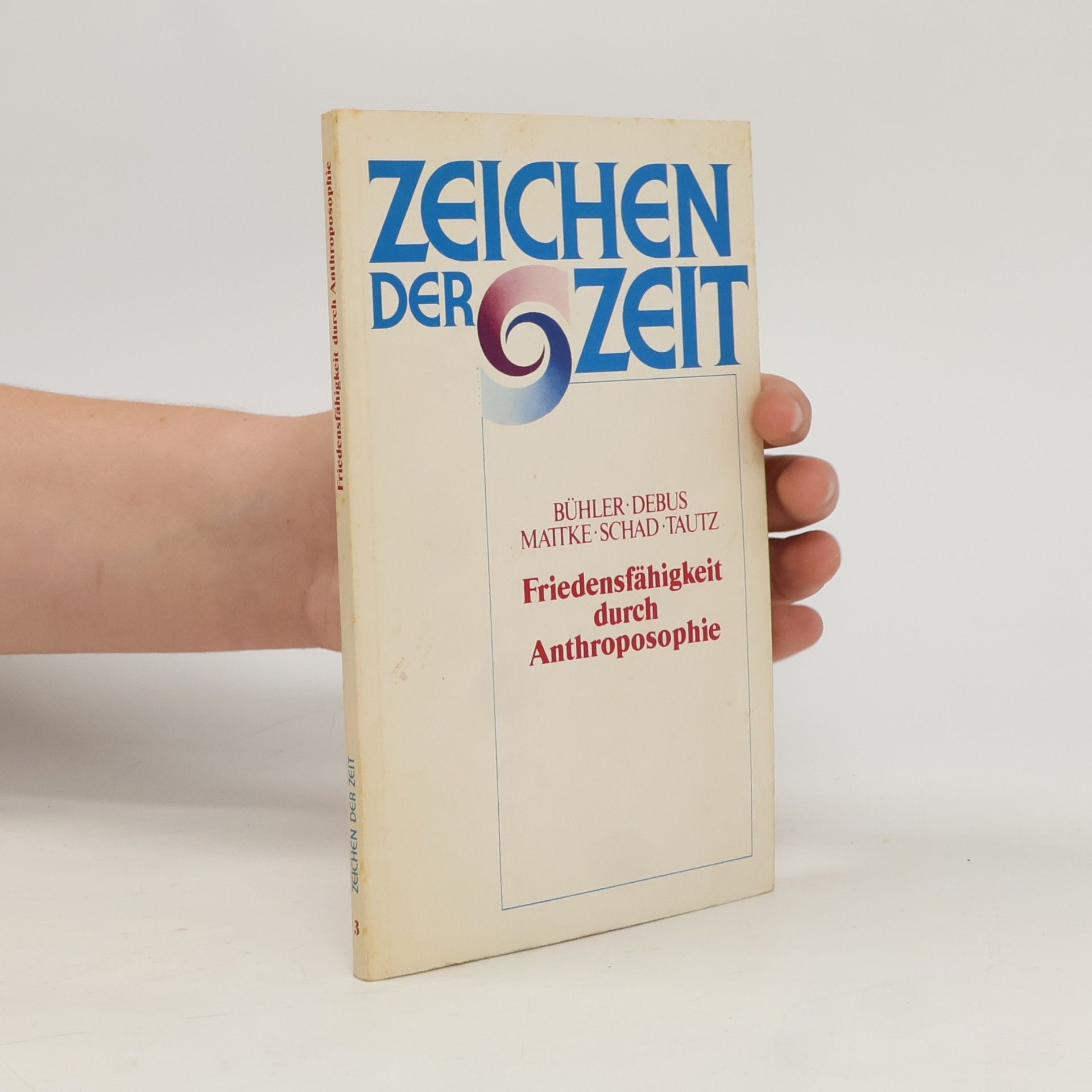 Walther Bühler Friedensfähigkeit durch Anthroposophie