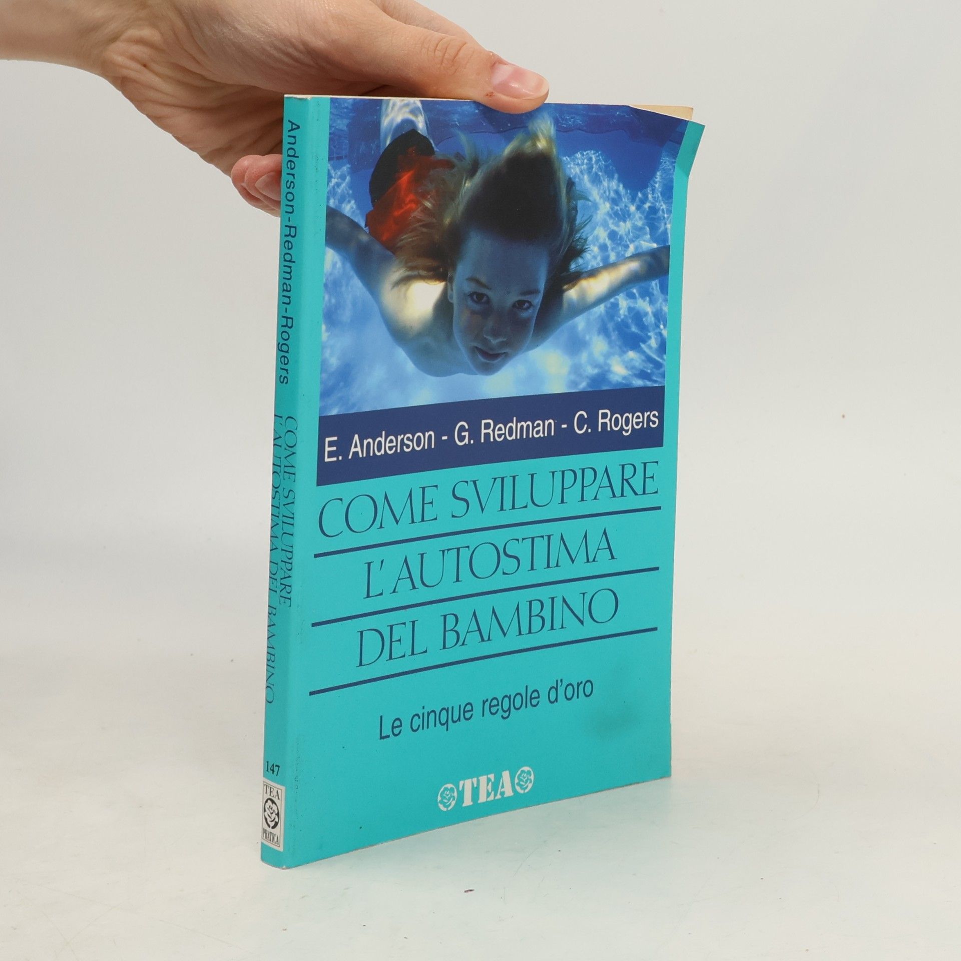Tea pratica - 147: Come sviluppare l'autostima del bambino