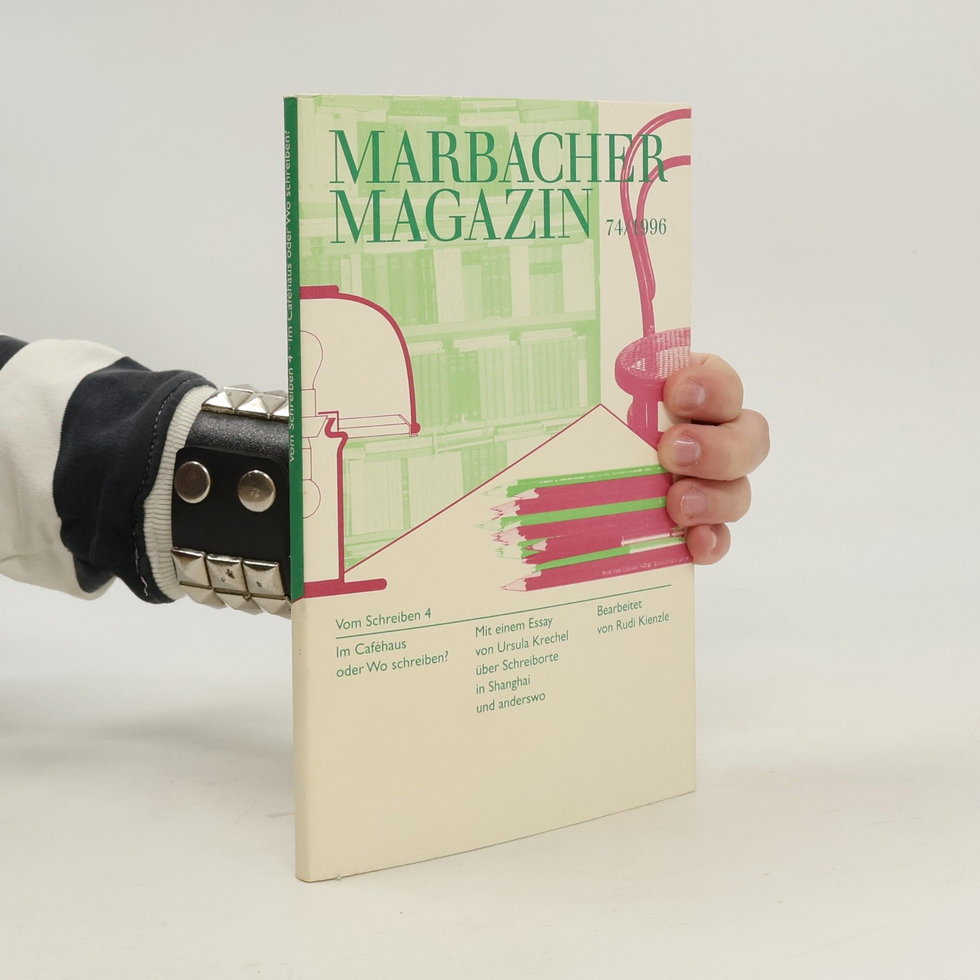 Marbacher Magazin - 74/1996: Vom Schreiben 4: Im Caféhaus oder wo schreiben?
